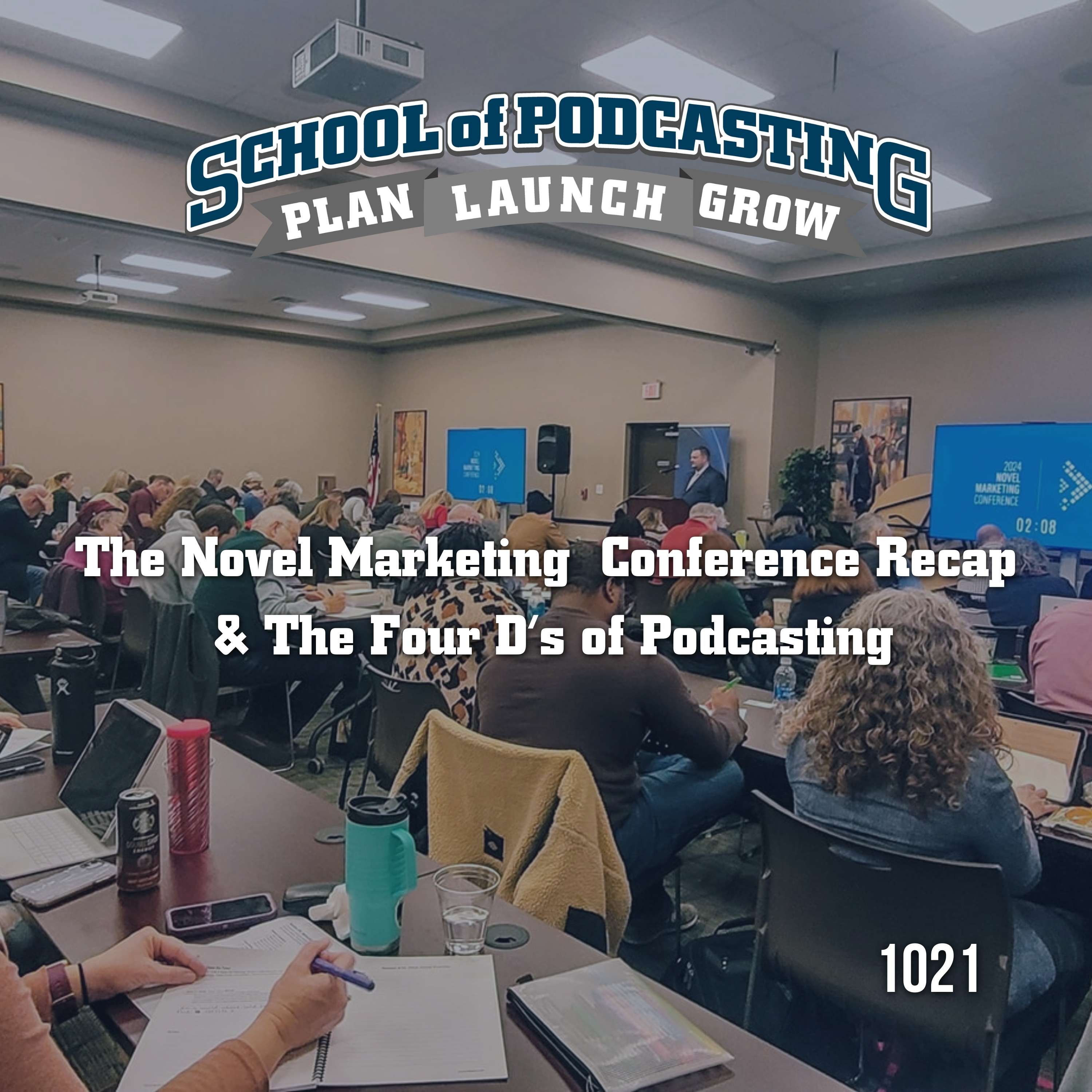 The Four D's of Podcasting: Noval Marketing Conference Recap