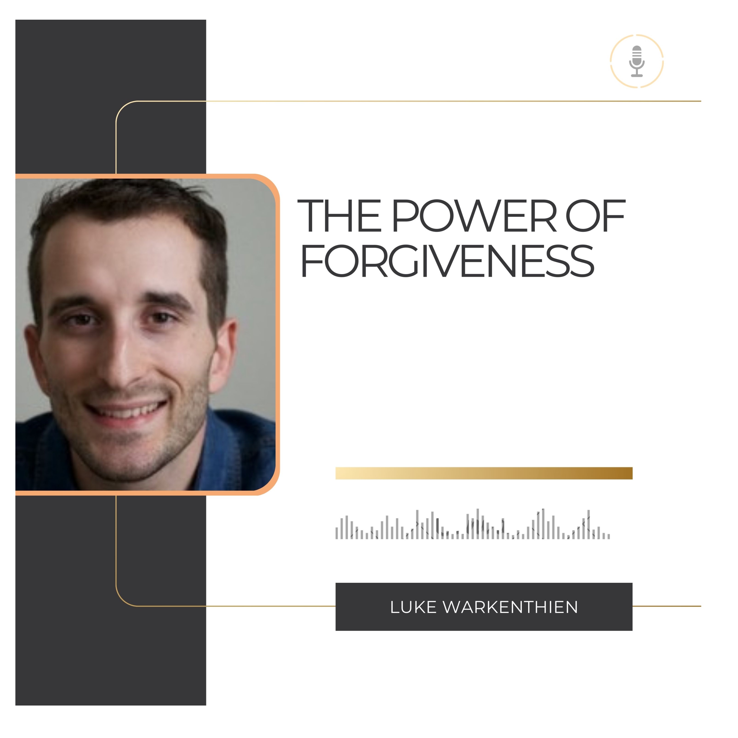 KingdomTalks with Luke Warkenthien on the Power of Forgiveness episode artwork