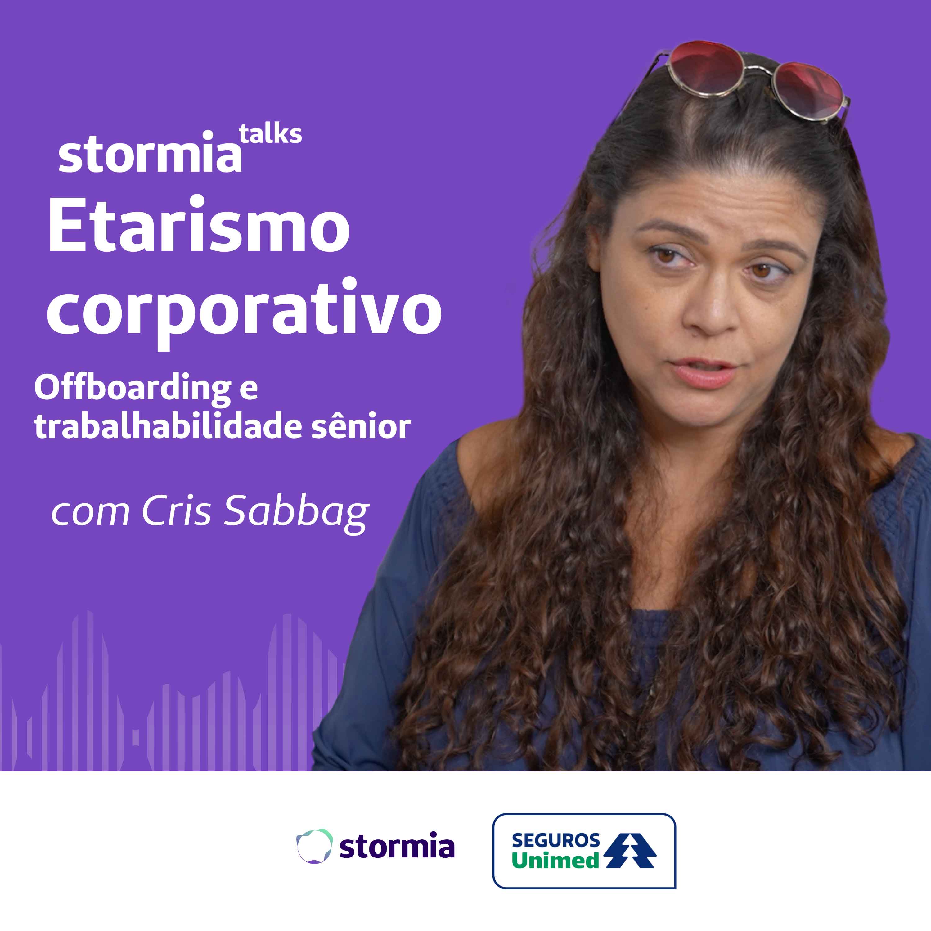 Seguros Unimed: Stormia Talks