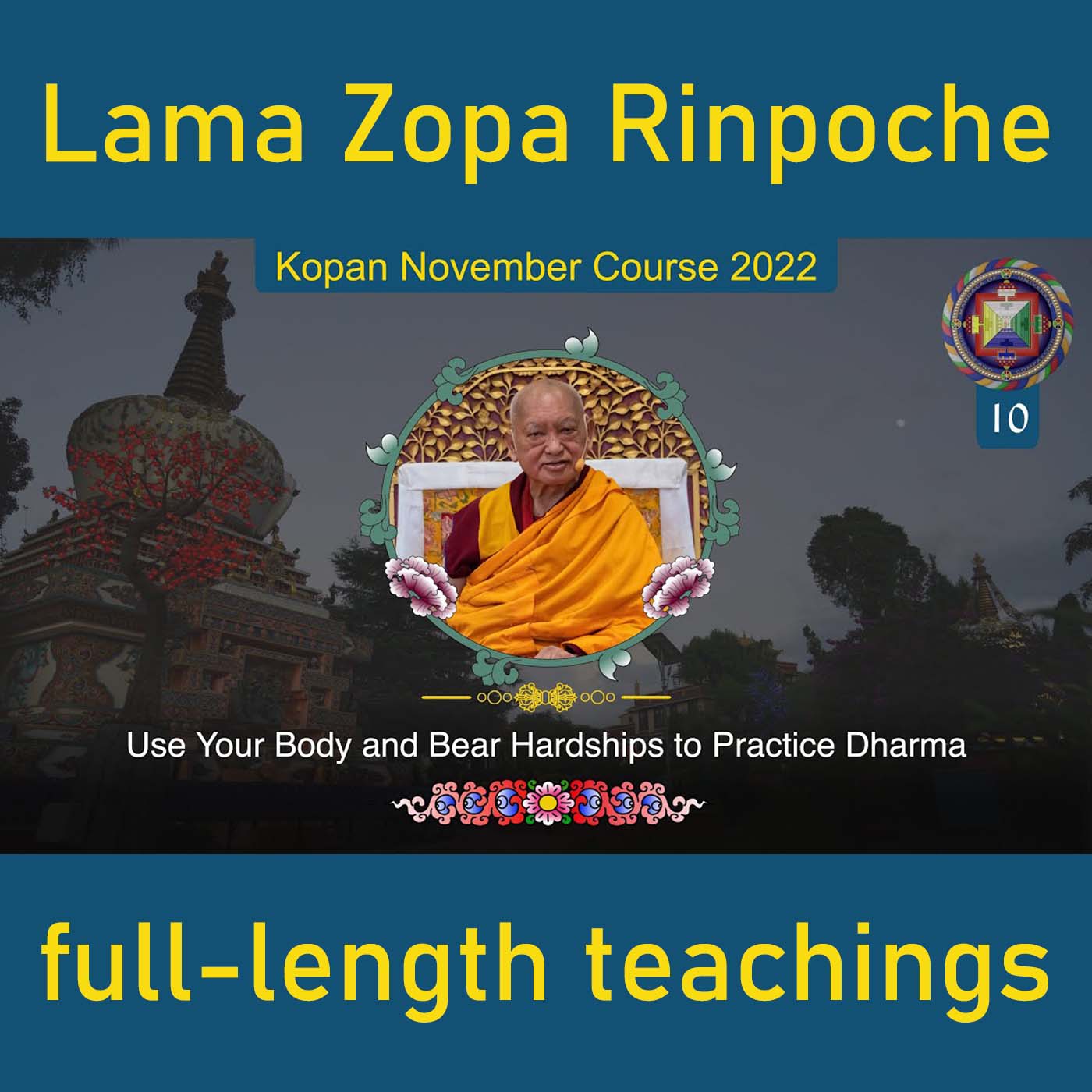 Use Your Body and Bear Hardships to Practice Dharma