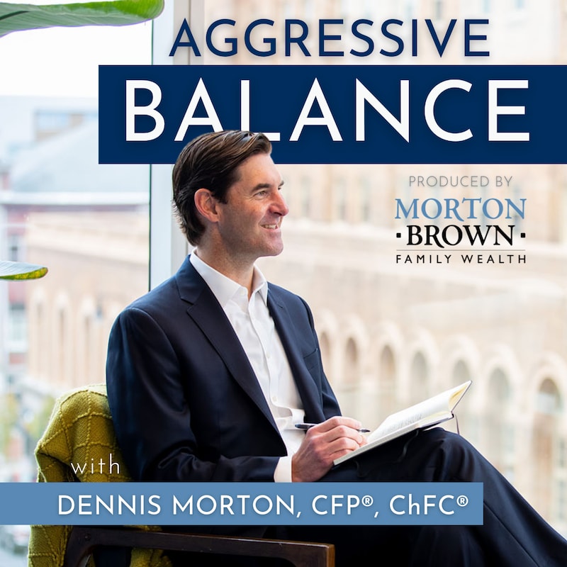Artwork for podcast Aggressive Balance with Dennis Morton