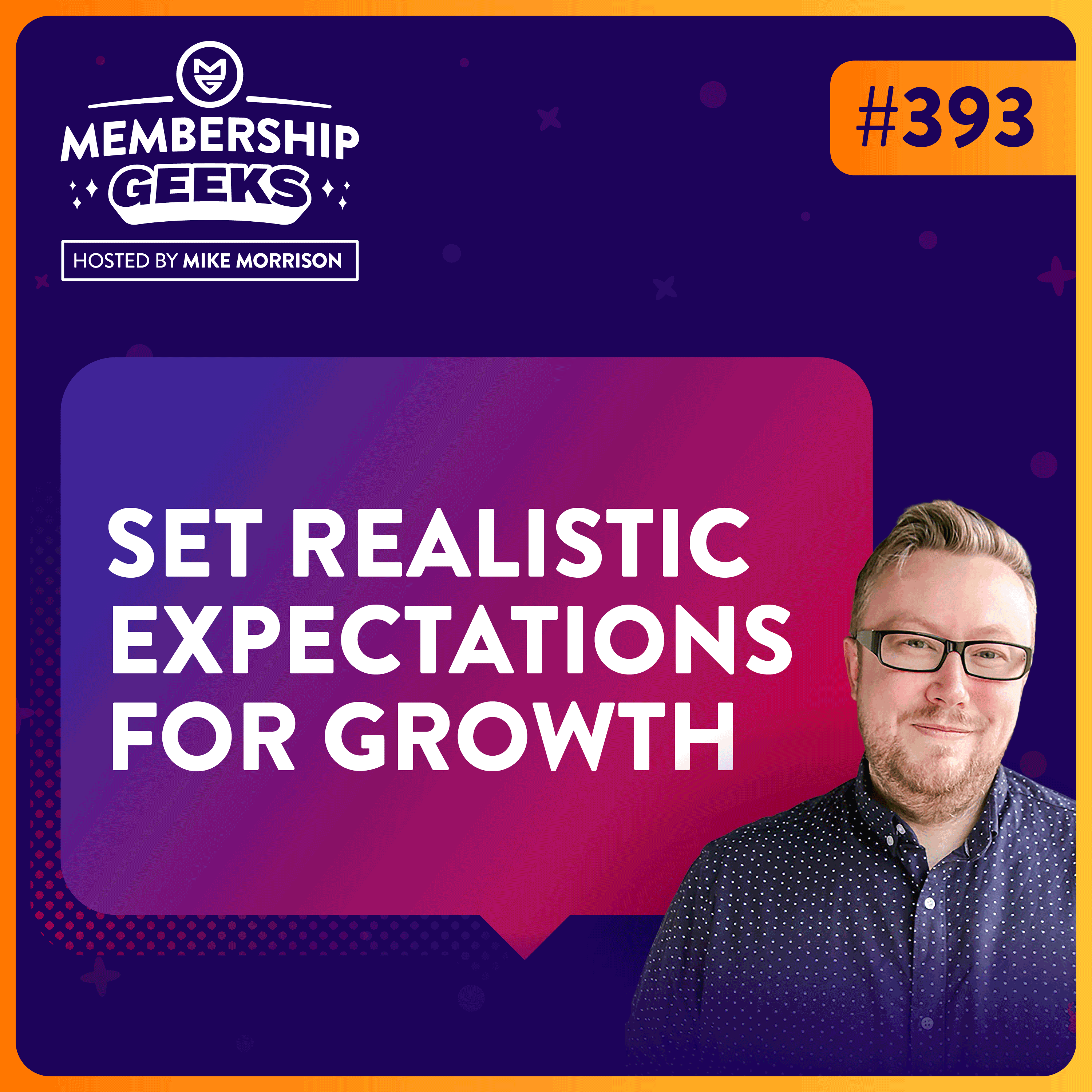 Setting Realistic Expectations for Membership Growth
