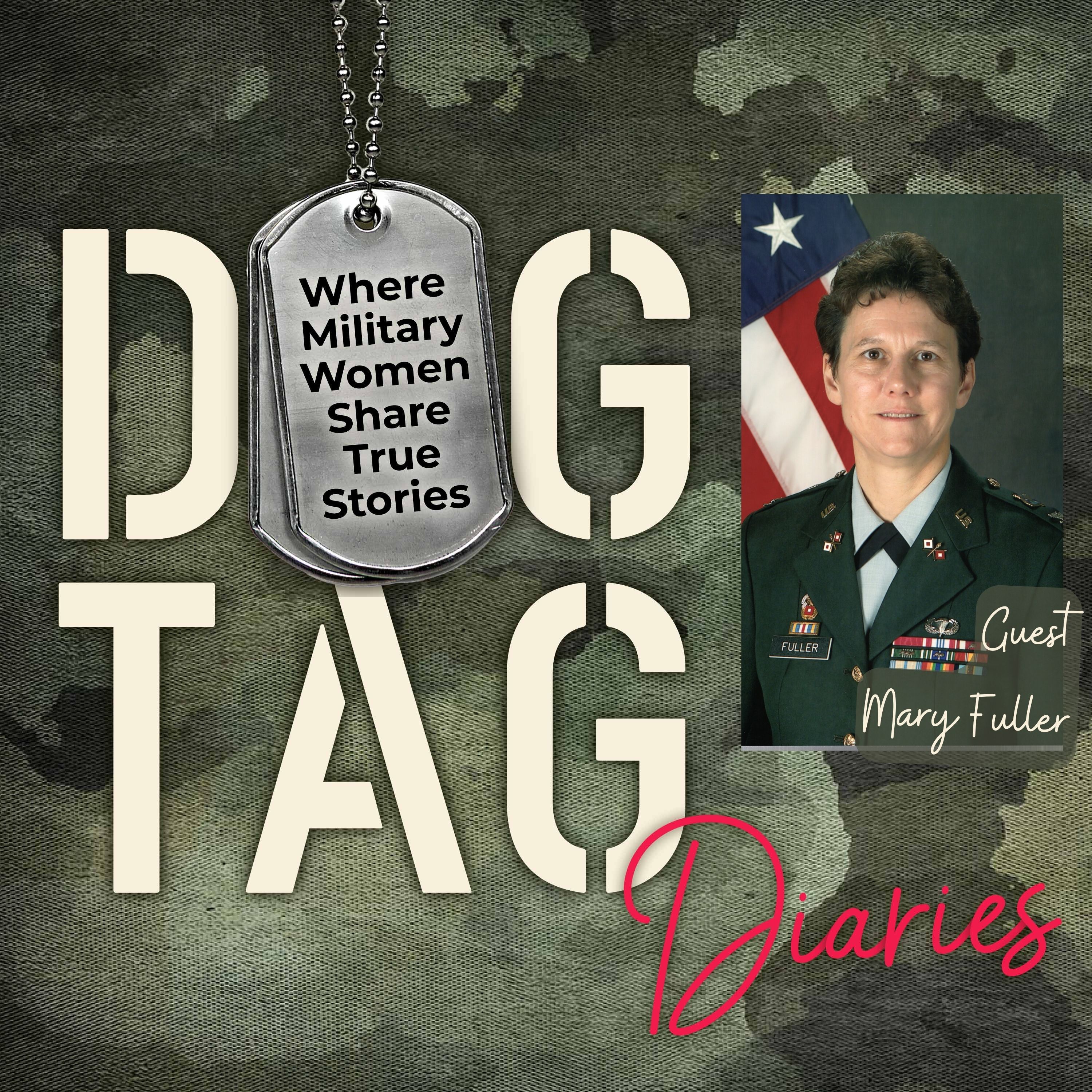 Breaking Barriers and Building Legacy: Colonel Mary Fuller on Leadership, Opportunity, and 28 Years of Service