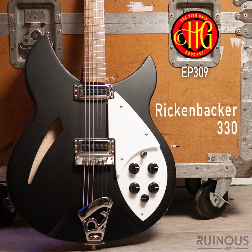 Episode 309 - Rickenbacker 330