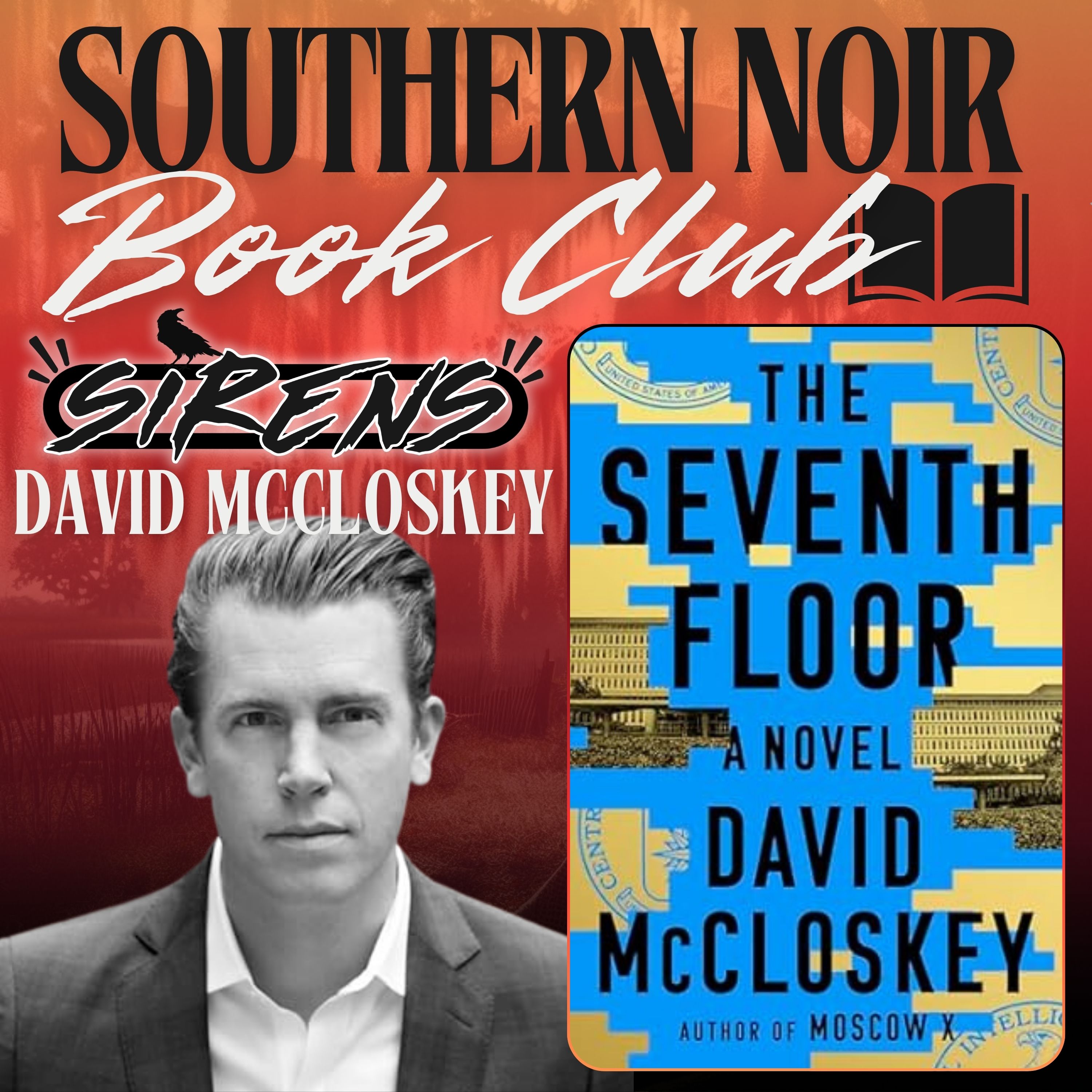 cover of episode Southern Noir Book Club | David McCloskey, Author & Former CIA Analyst - The Seventh Floor