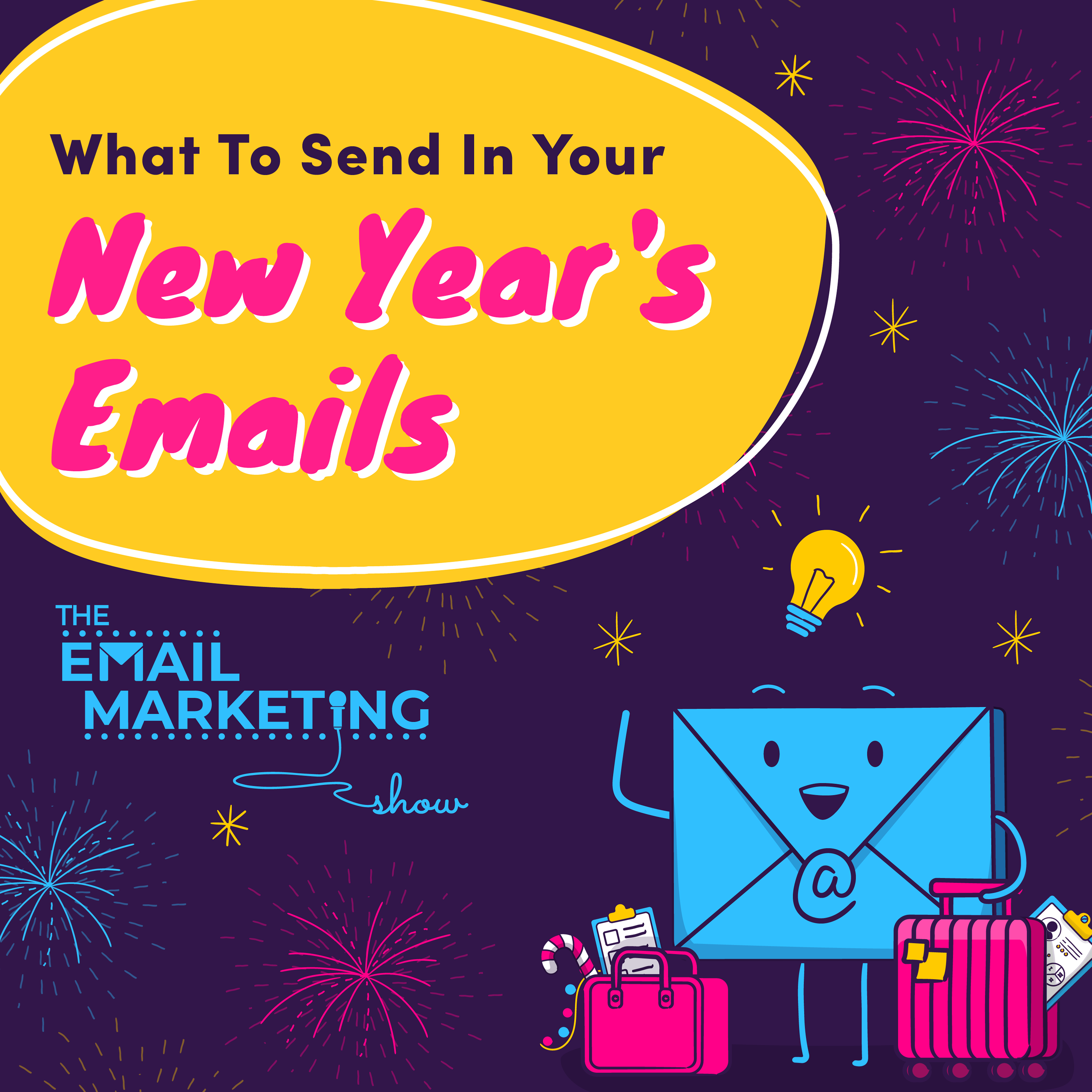 What To Send In Your New Year's Emails To Get Your Clients Excited About Your Business (And Buy From You)