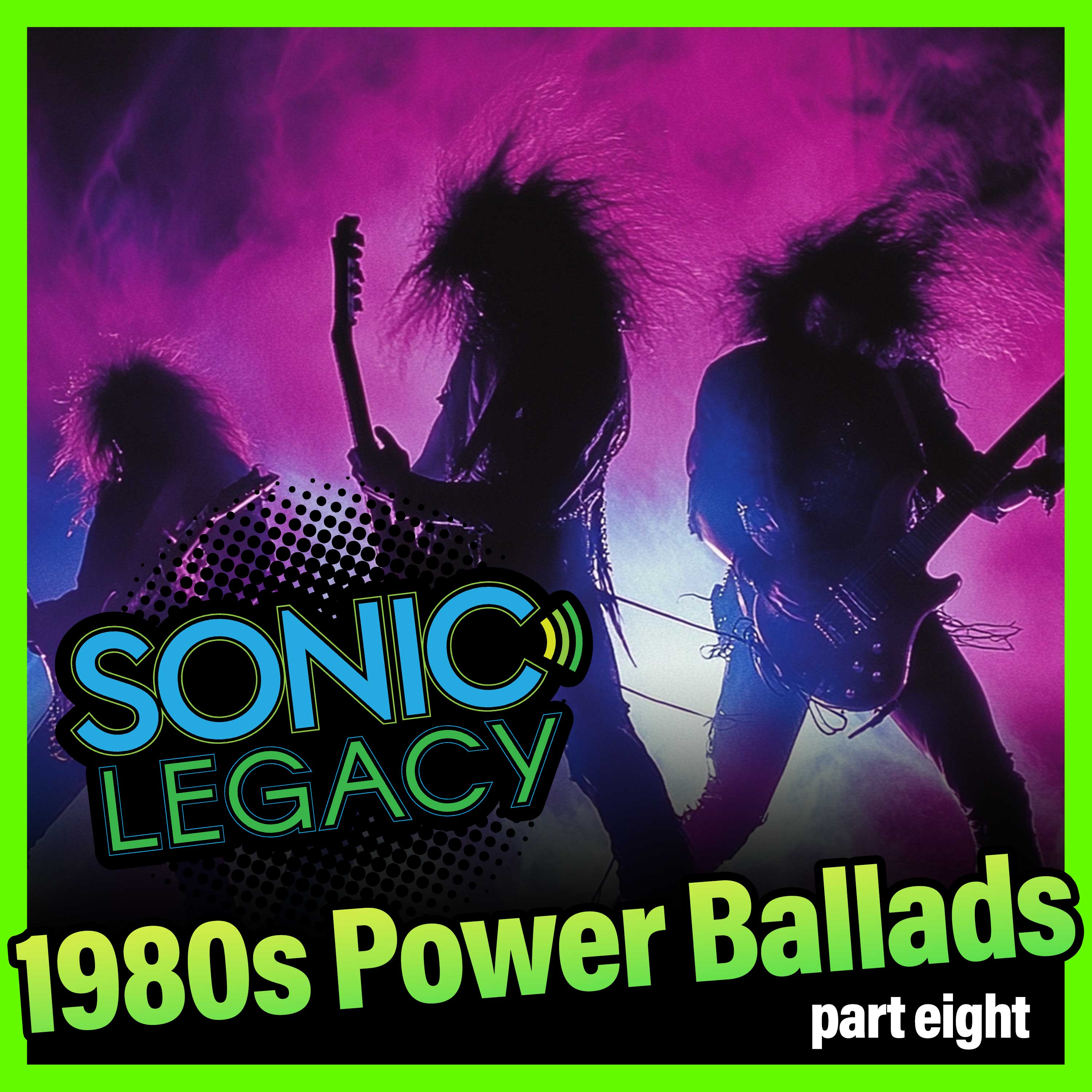 1980s Power Ballads: A Celebration of the Greatest Anthems - Part Eight
