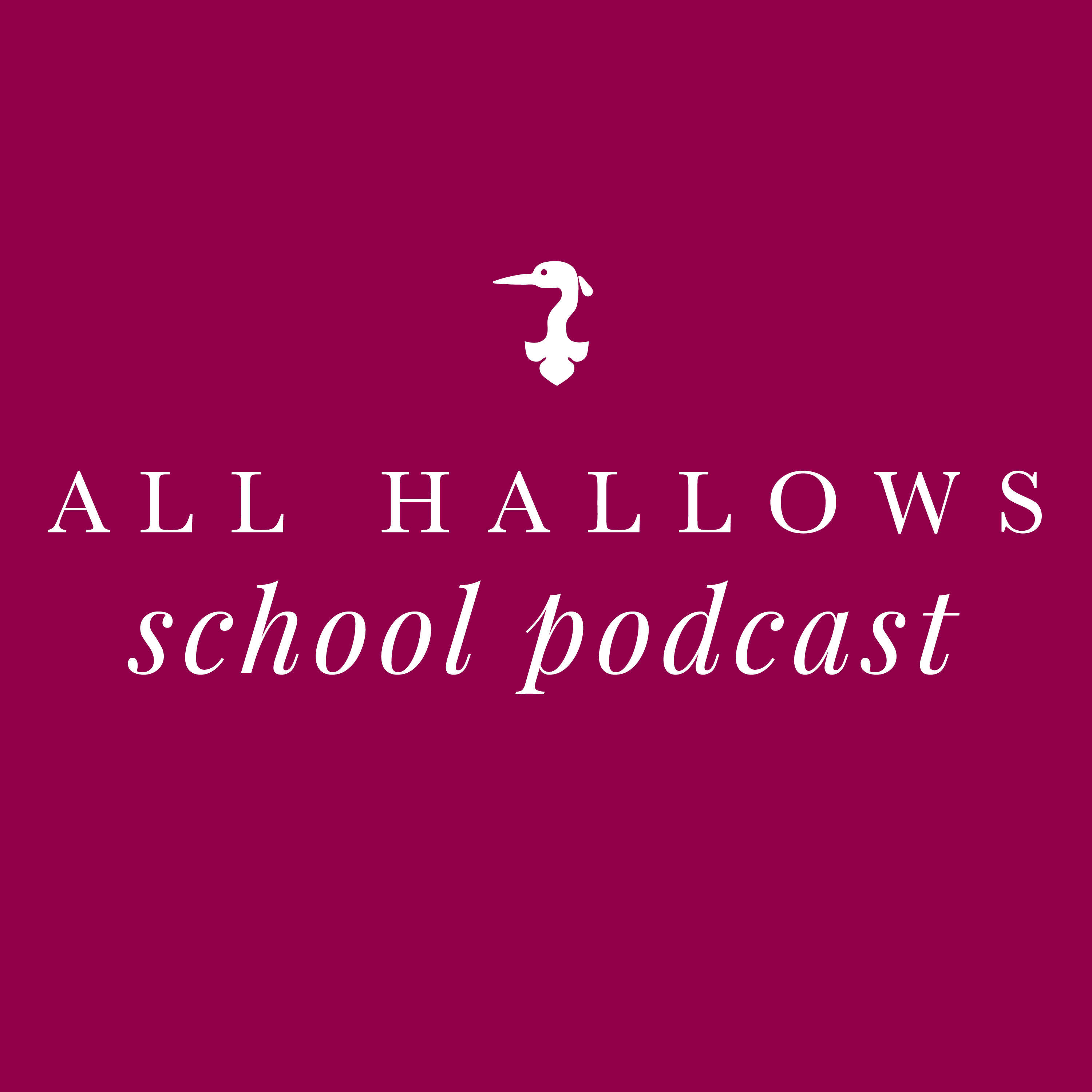 Show artwork for All Hallows School Podcast