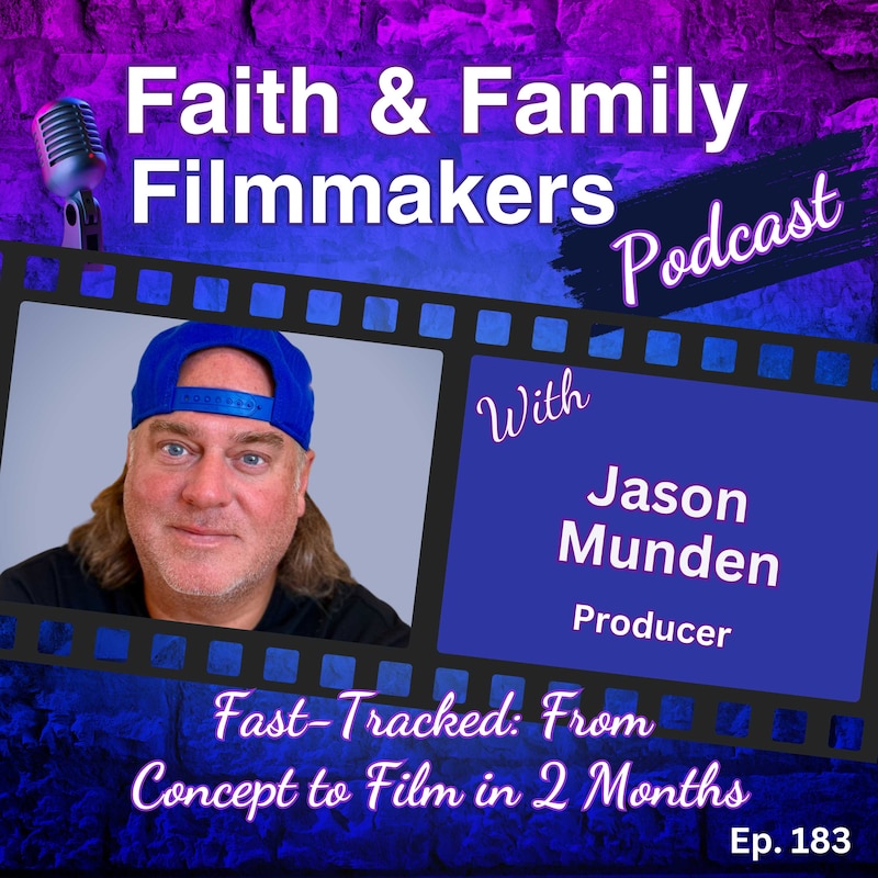 Artwork for podcast Faith & Family Filmmakers