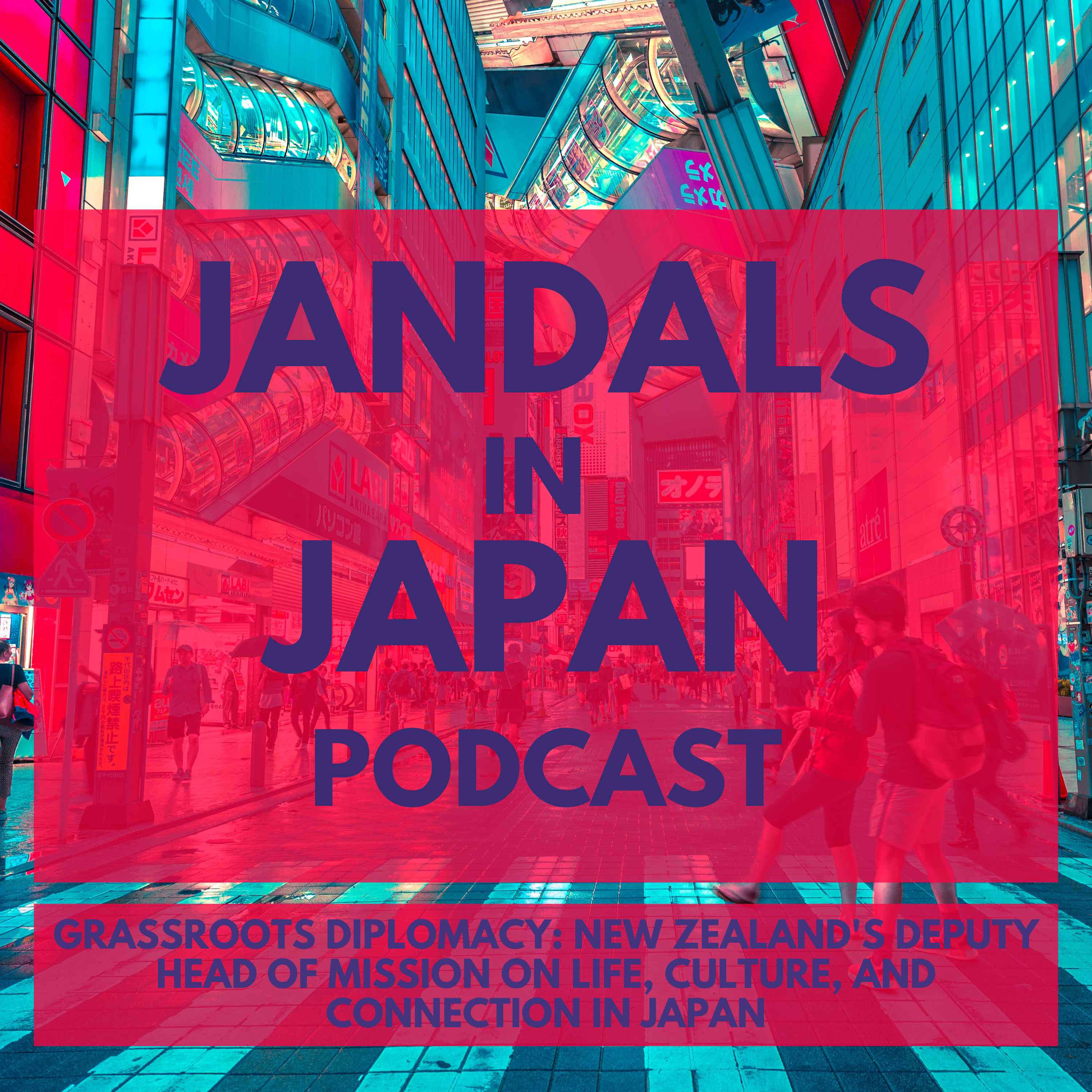 Grassroots Diplomacy: New Zealand's Deputy Head of Mission on Life, Culture, and Connection in Japan episode artwork