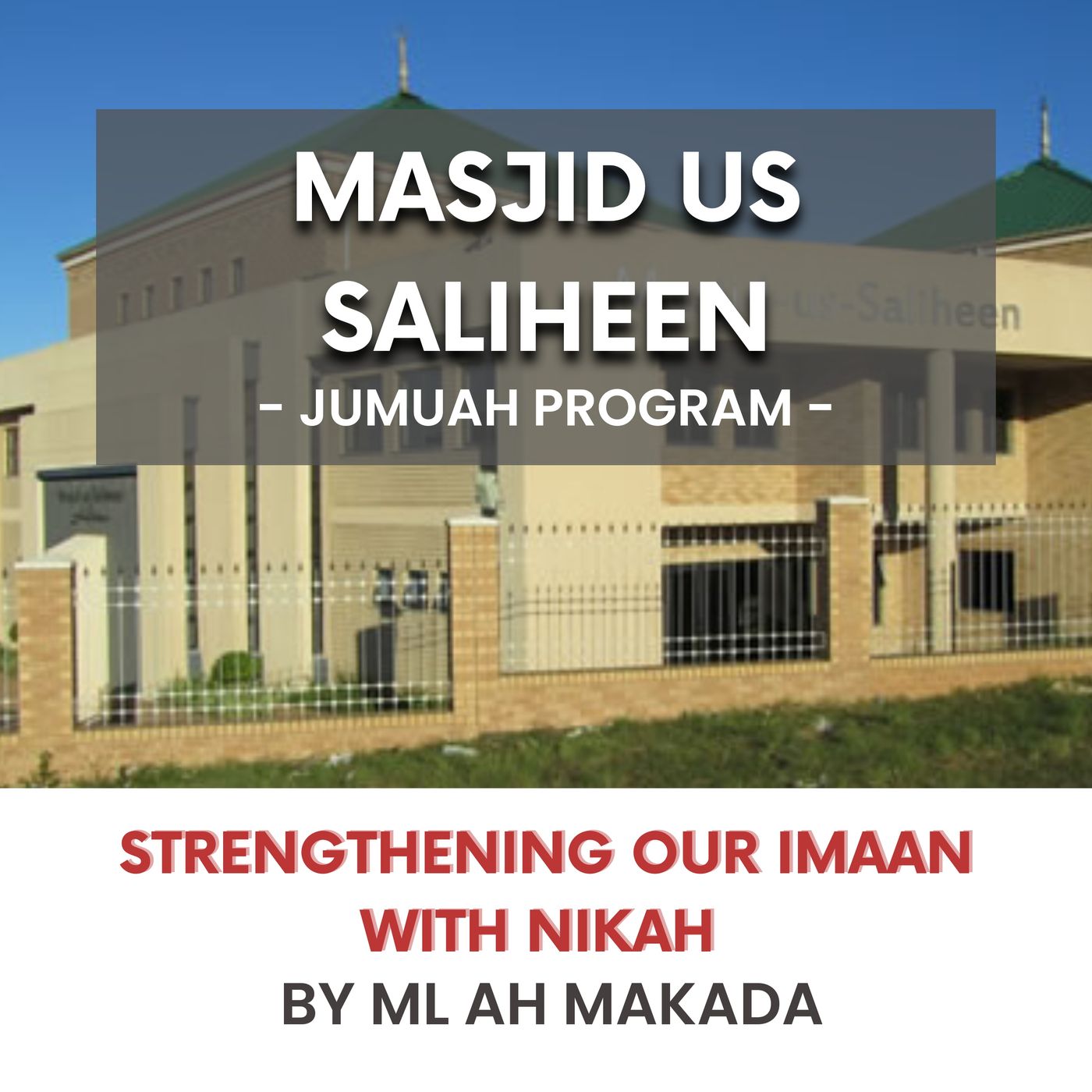 Strengthening our Imaan by ML AH Makada