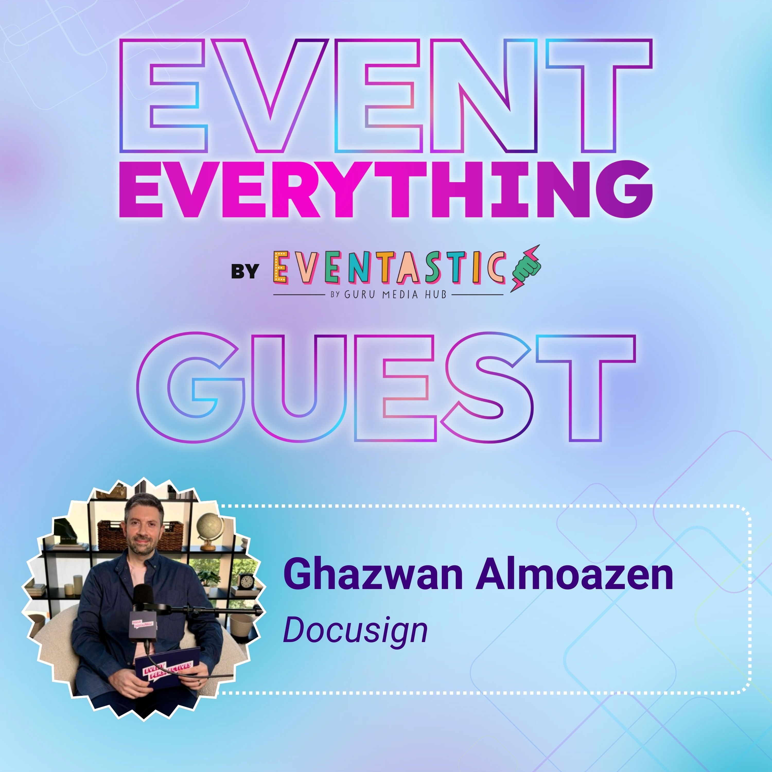 Stop Blasting Everyone Before Your Event (with Ghazwan Almoazen from DocuSign) | Ep. 4 episode artwork