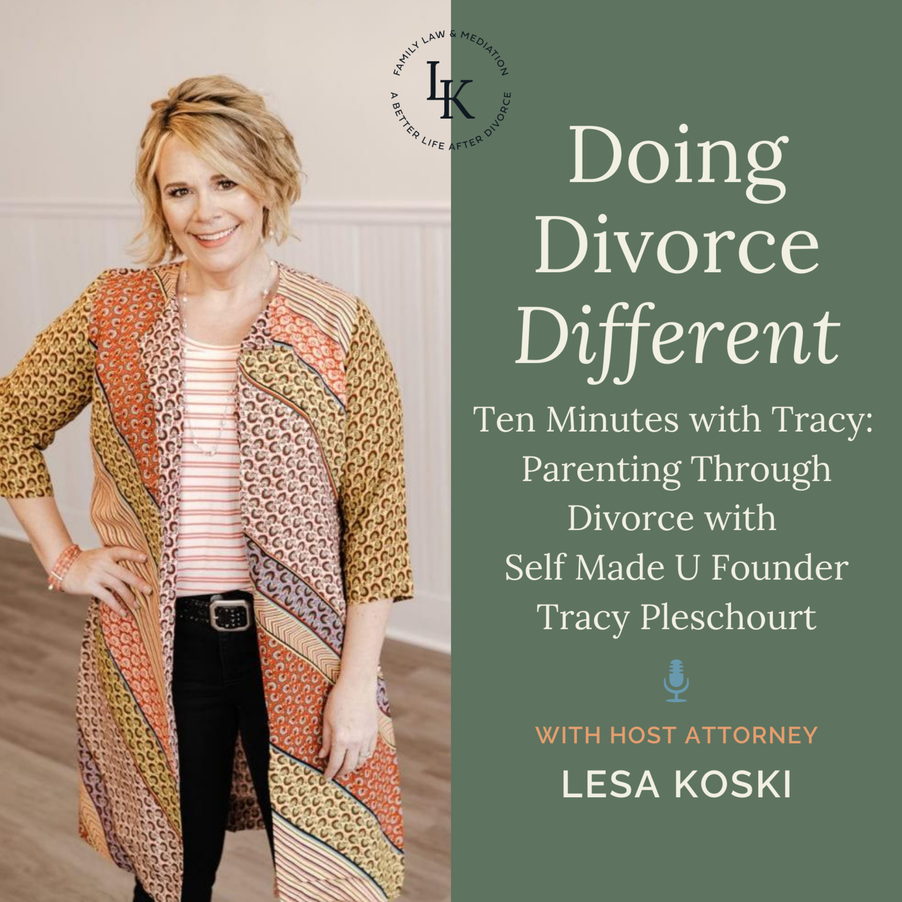 Doing Divorce Different with Lesa Koski