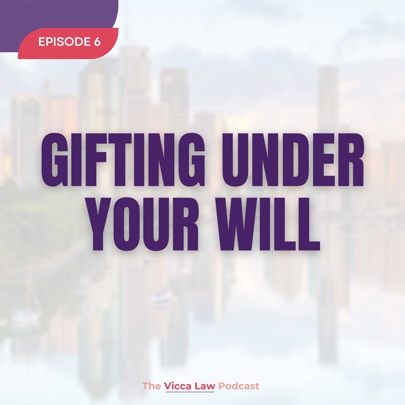 Artwork for podcast The Vicca Law Podcast: Protecting Legacies. Resolving Conflicts.