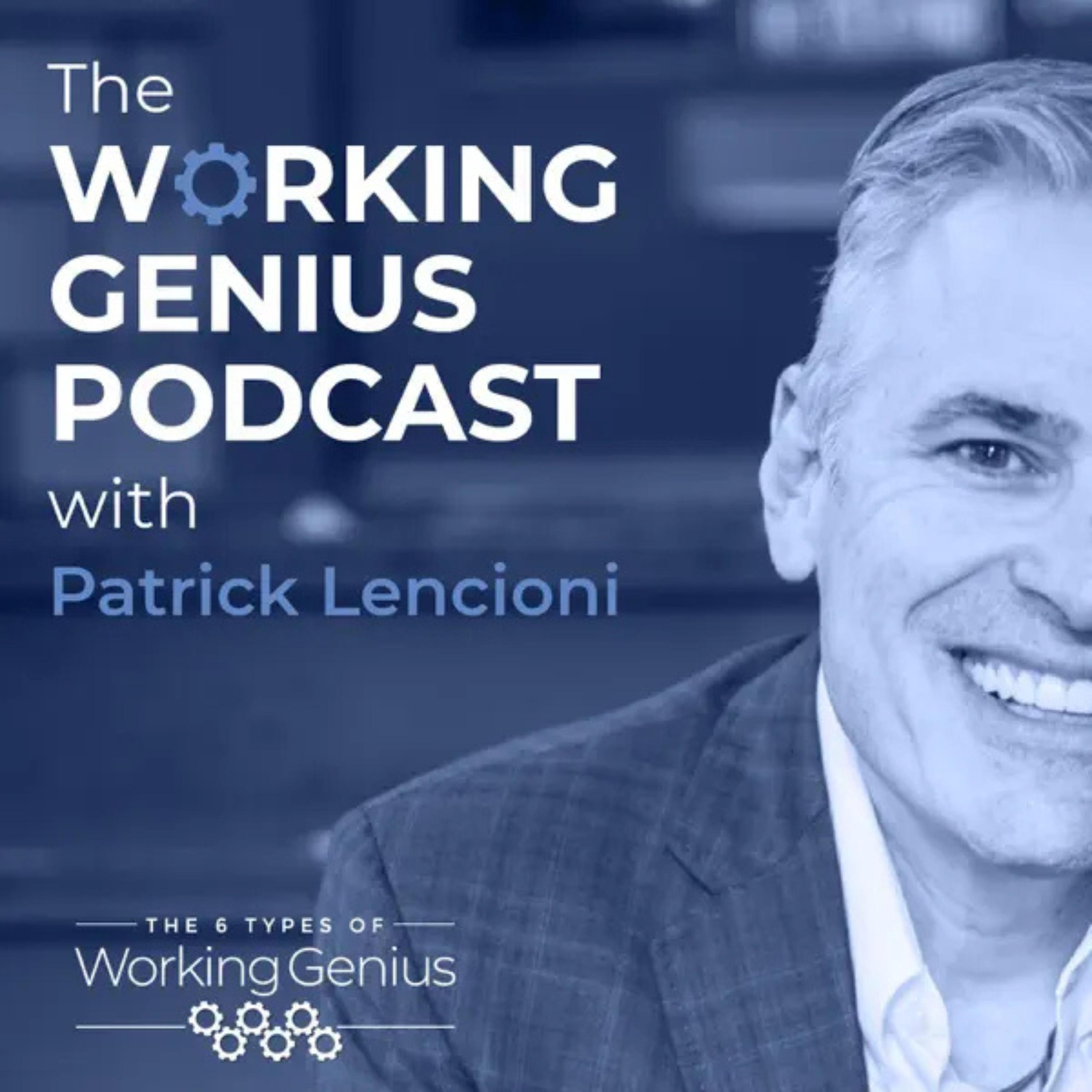 102. Working Genius and Emotional Intelligence