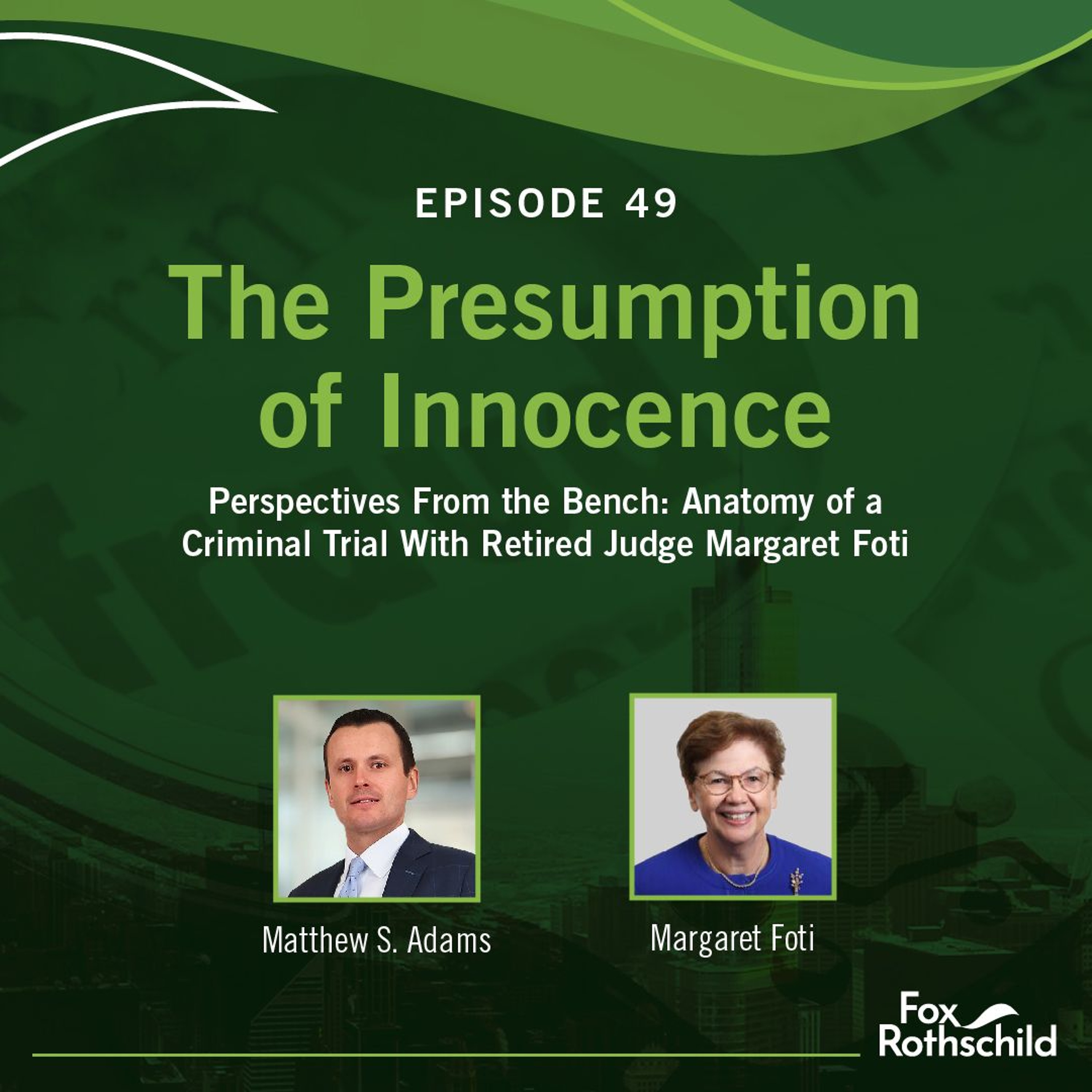 Fox Rothschild: The Presumption of Innocence