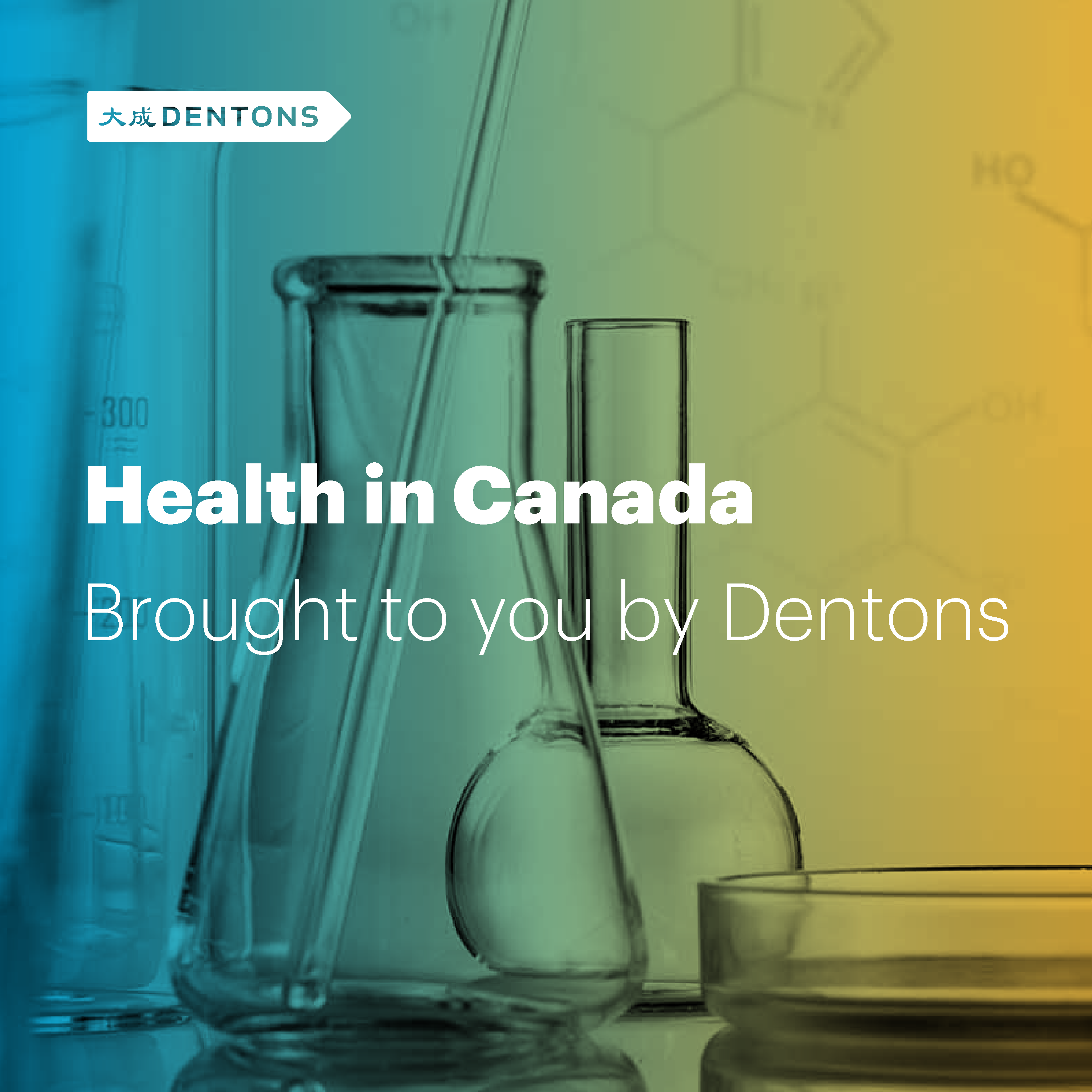 Artwork for podcast Dentons Health in Canada Podcast Series