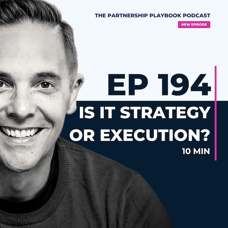 Artwork for podcast The Partnership Playbook: Lead with Clarity, Create Leverage & Reclaim Time