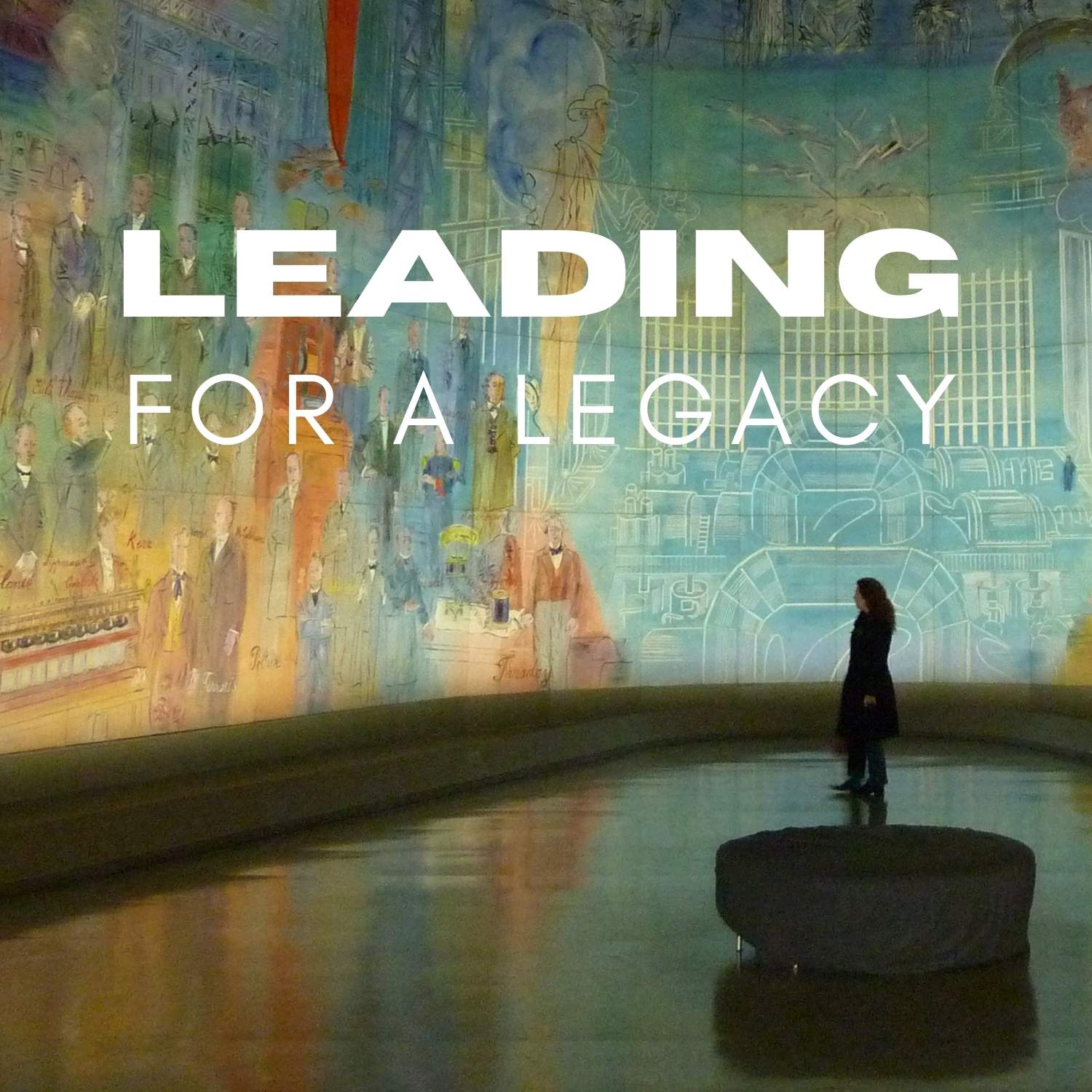 Artwork for Leading for a Legacy
