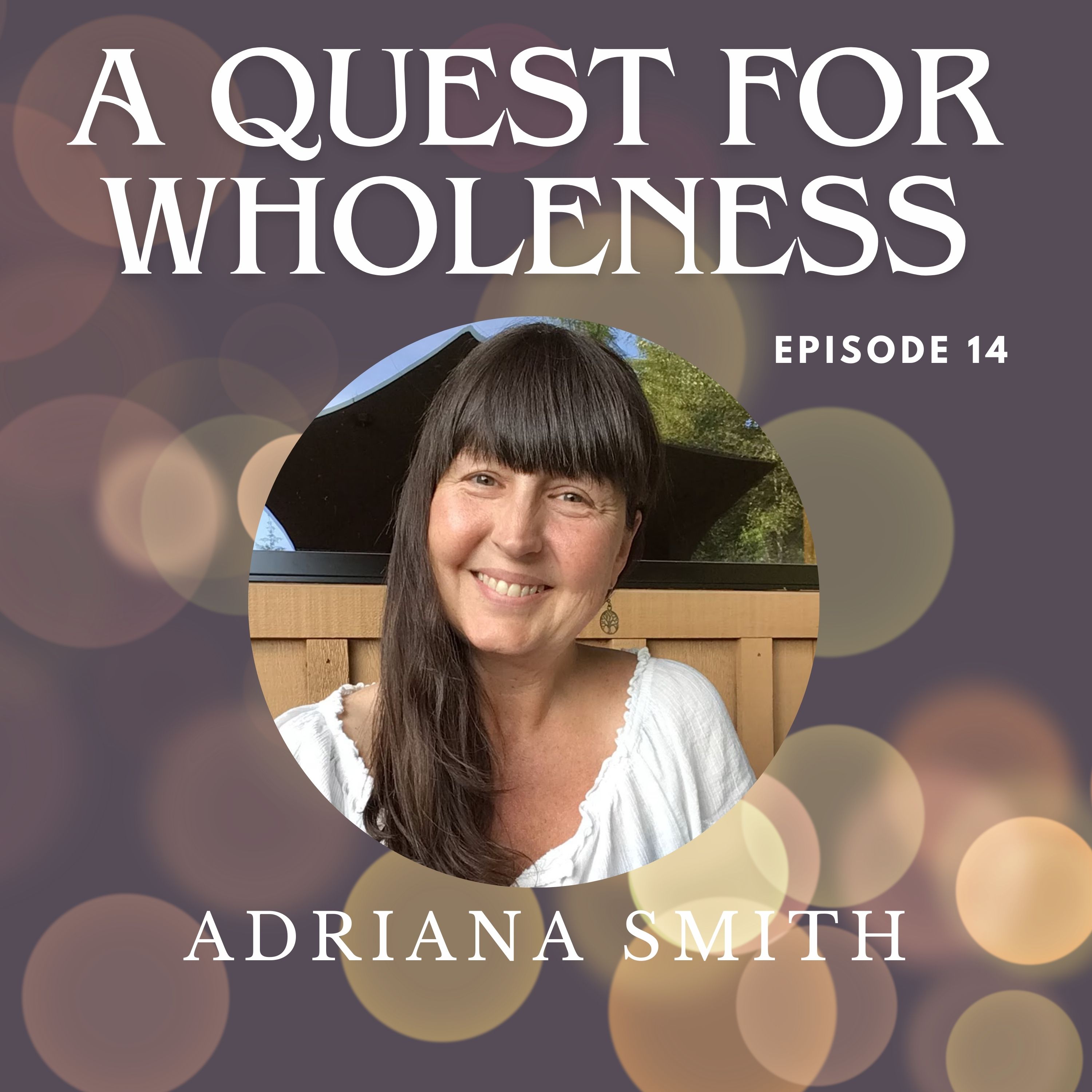 A Quest for Wholeness