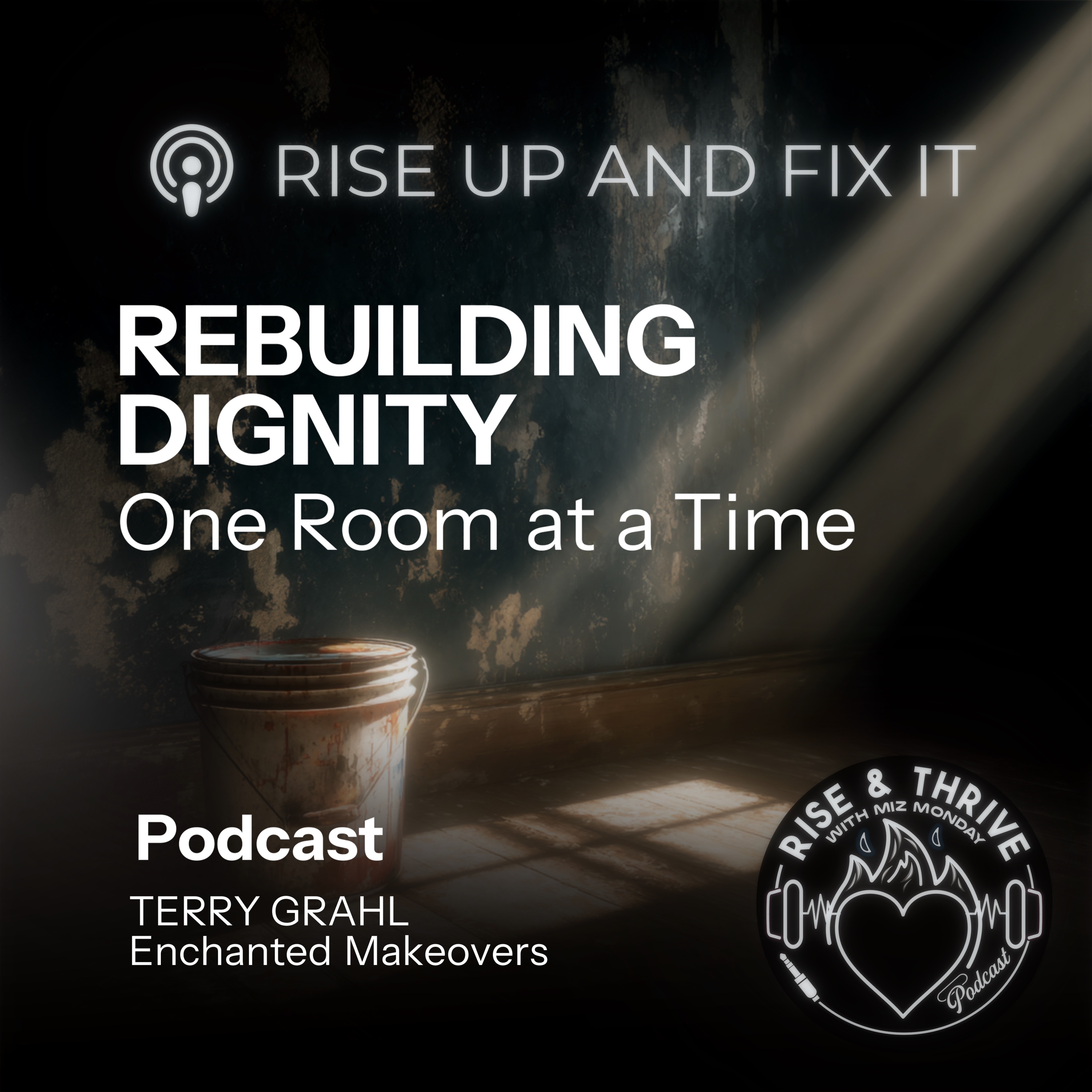 How Enchanted Makeovers Is Rebuilding Dignity One Room at a Time episode artwork