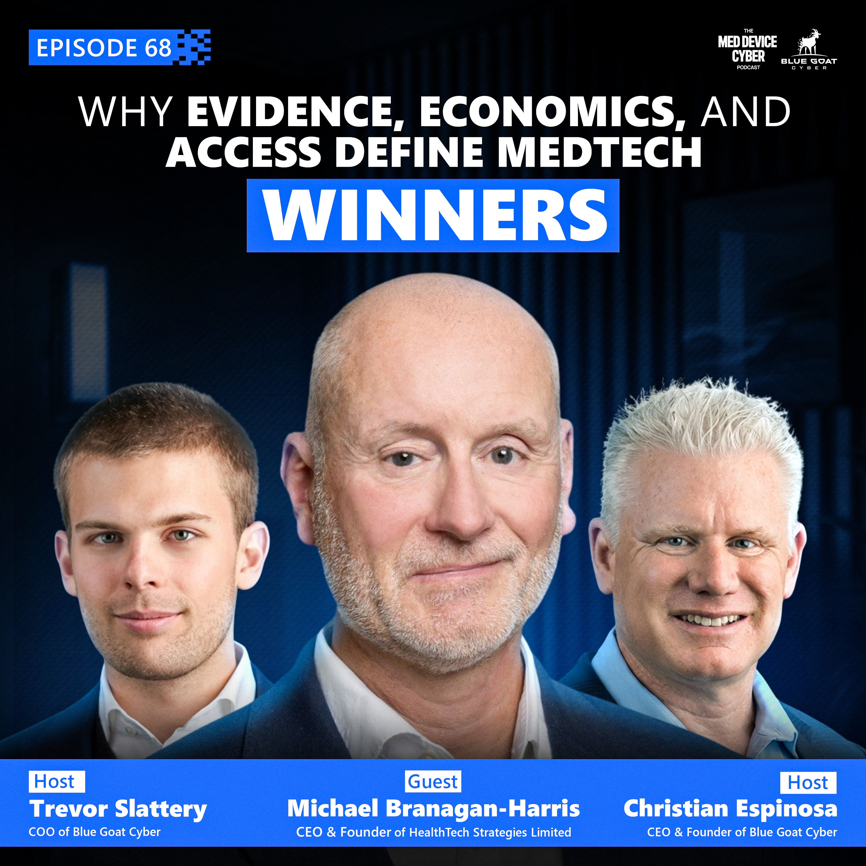 Why MedTech Needs More Than Approval with Michael Branagan Harris of HealthTech Strategies Limited