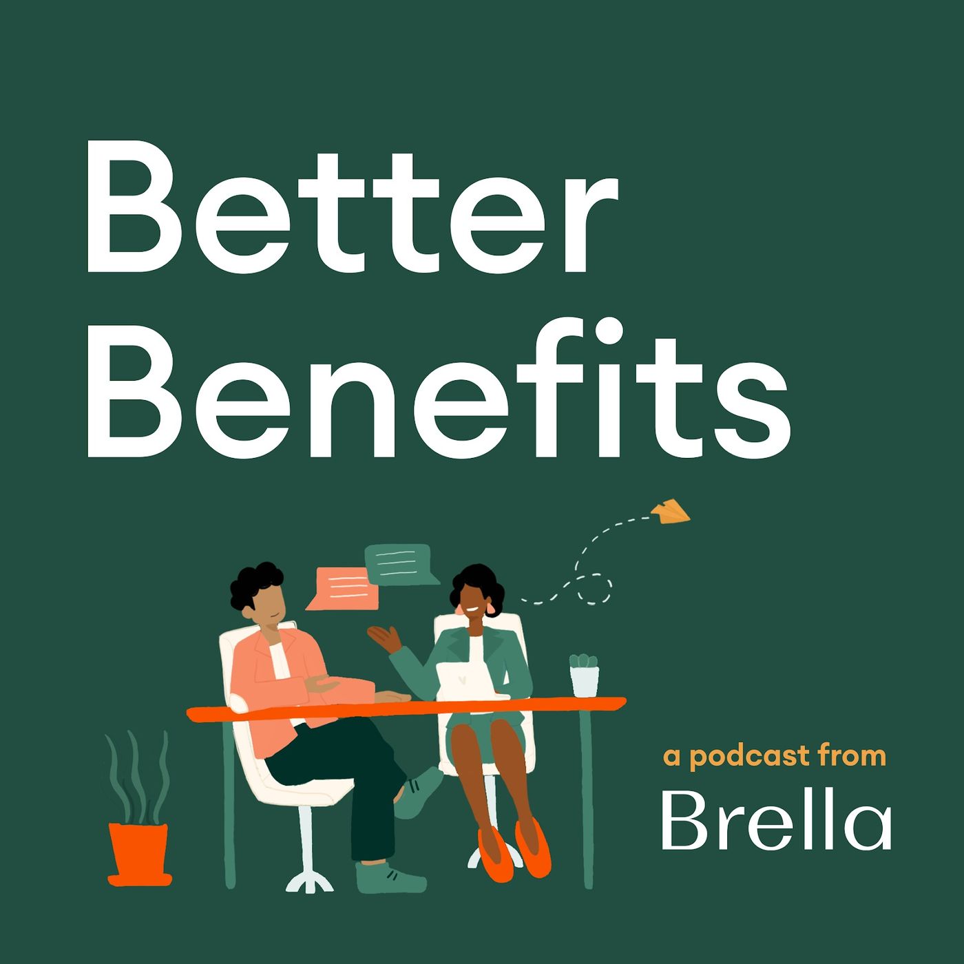 Artwork for podcast Better Benefits