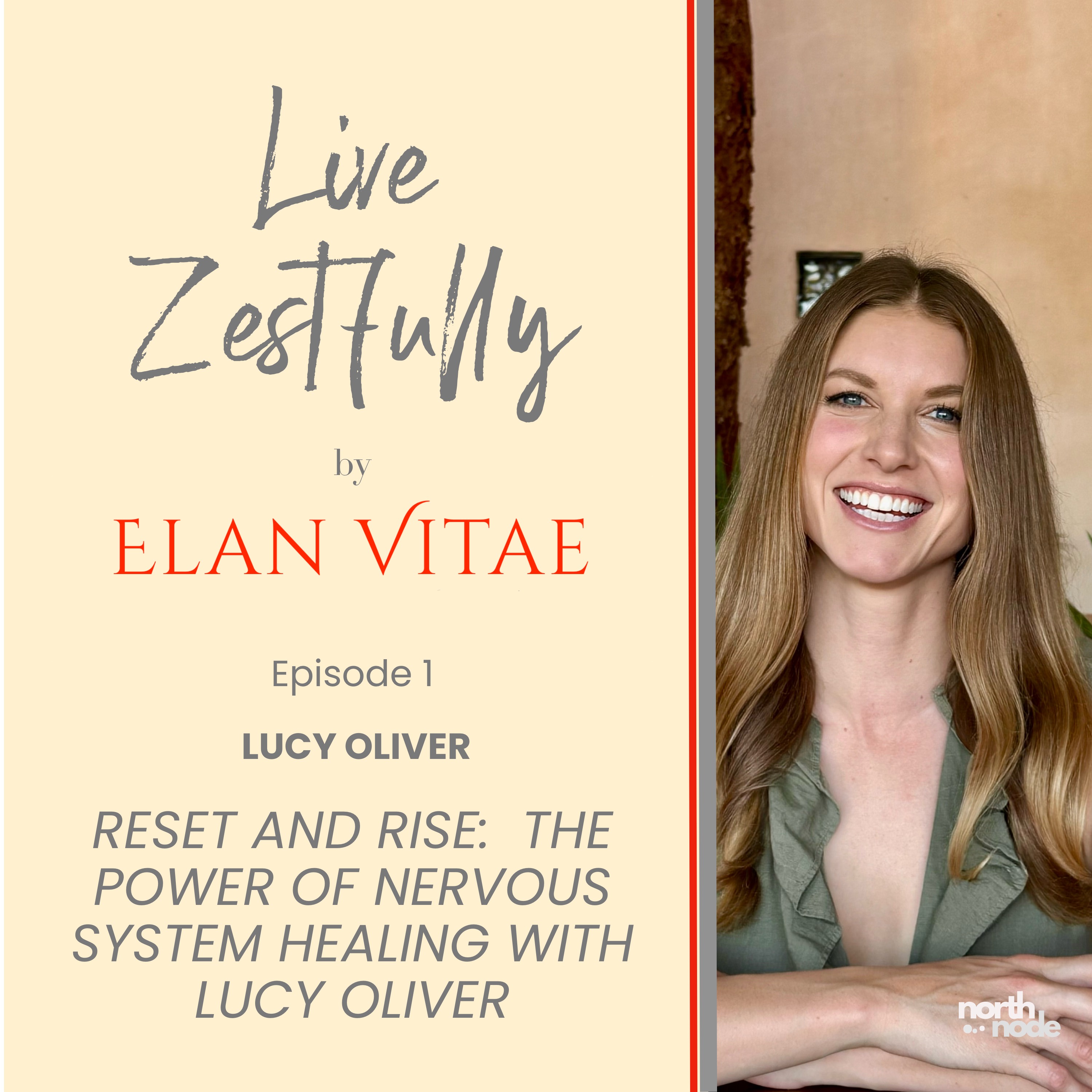 Reset and Rise:  The Power of Nervous System Healing with Lucy Oliver episode artwork