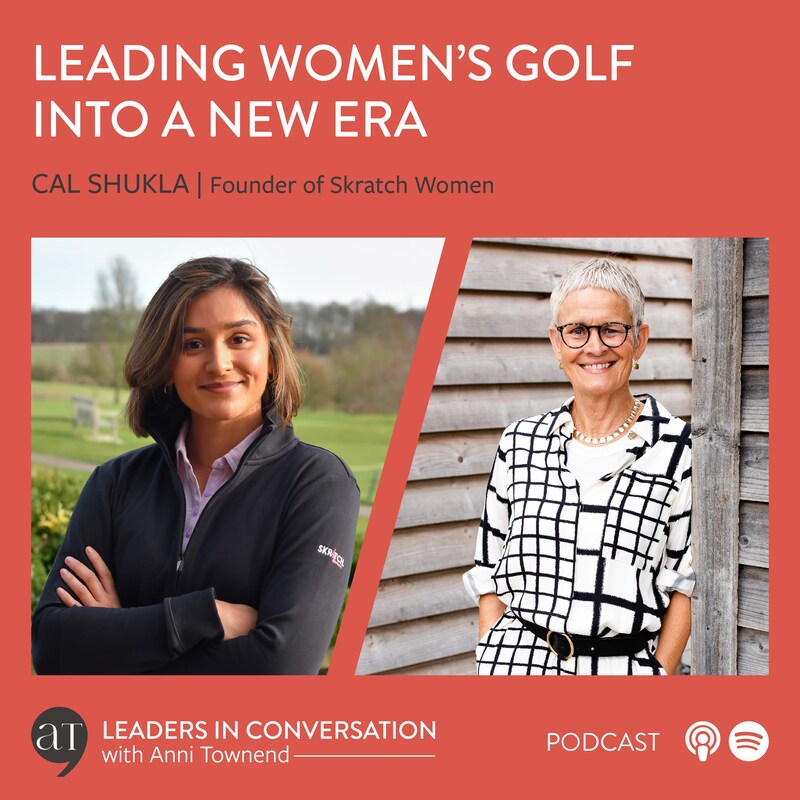 Artwork for podcast Leaders in Conversation with Anni Townend
