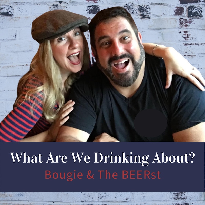 Artwork for podcast What Are We Drinking About? - Jodi and Erik Coleman