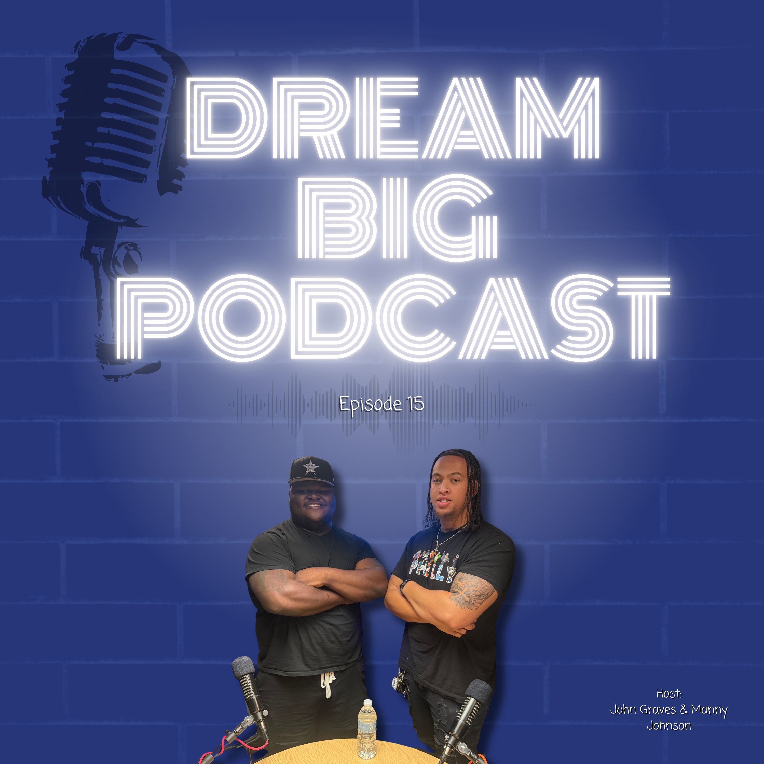 Dream Big Podcast