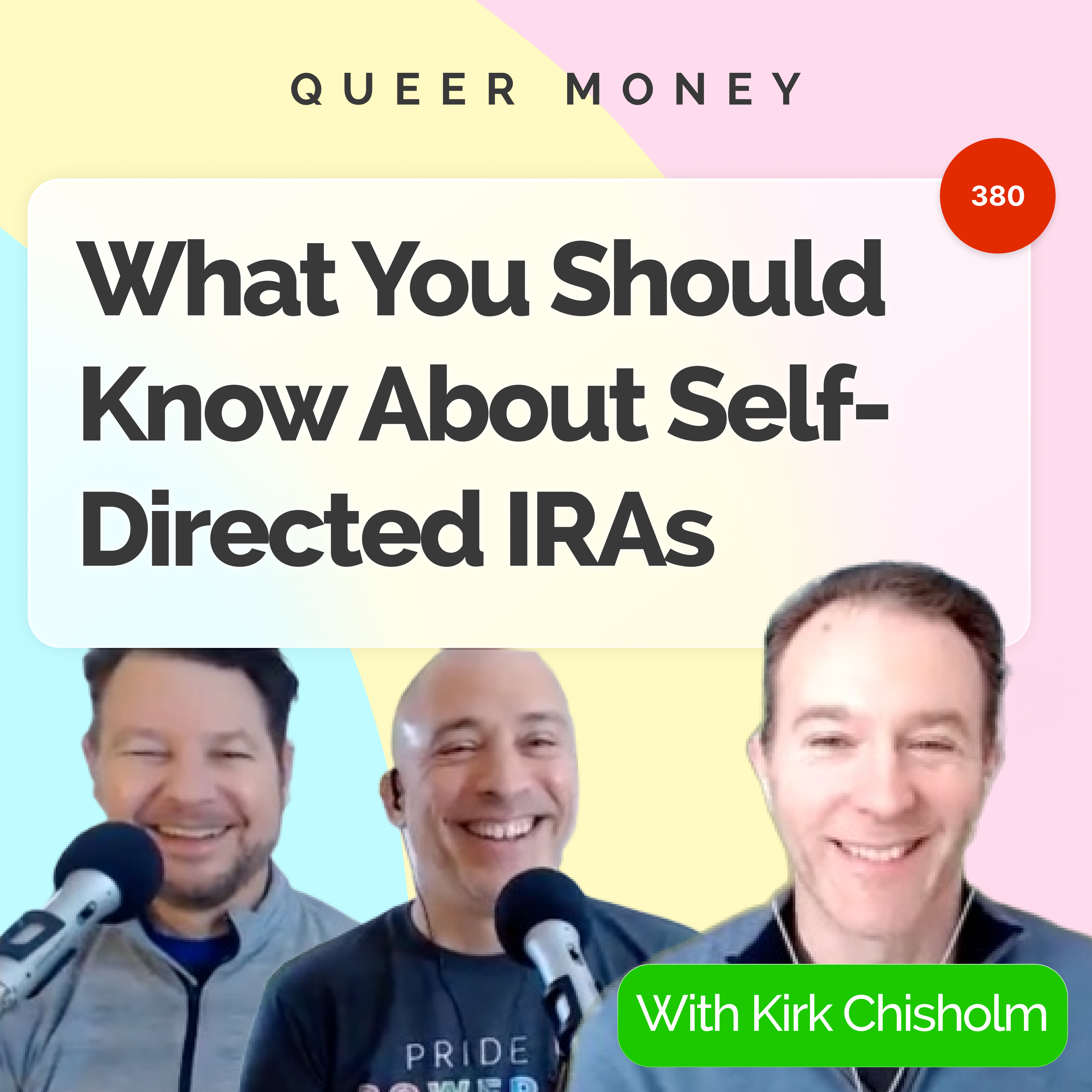 What You Should Know about Self-Directed IRAs - Queer Money Ep. 380