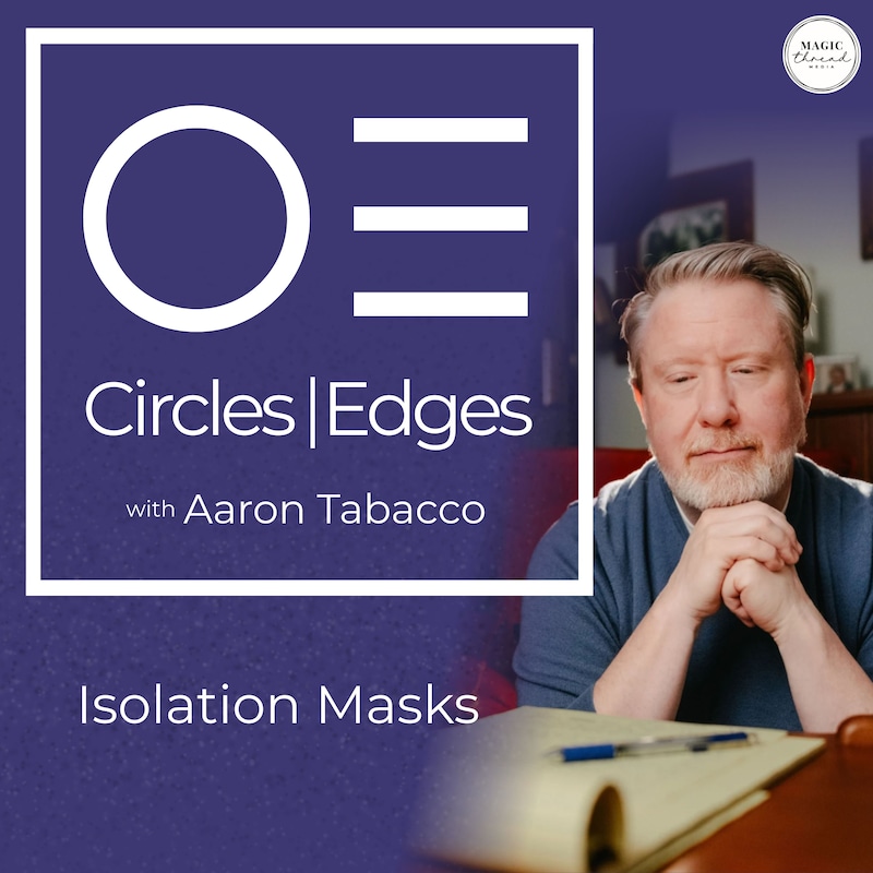 Artwork for podcast Circles | Edges