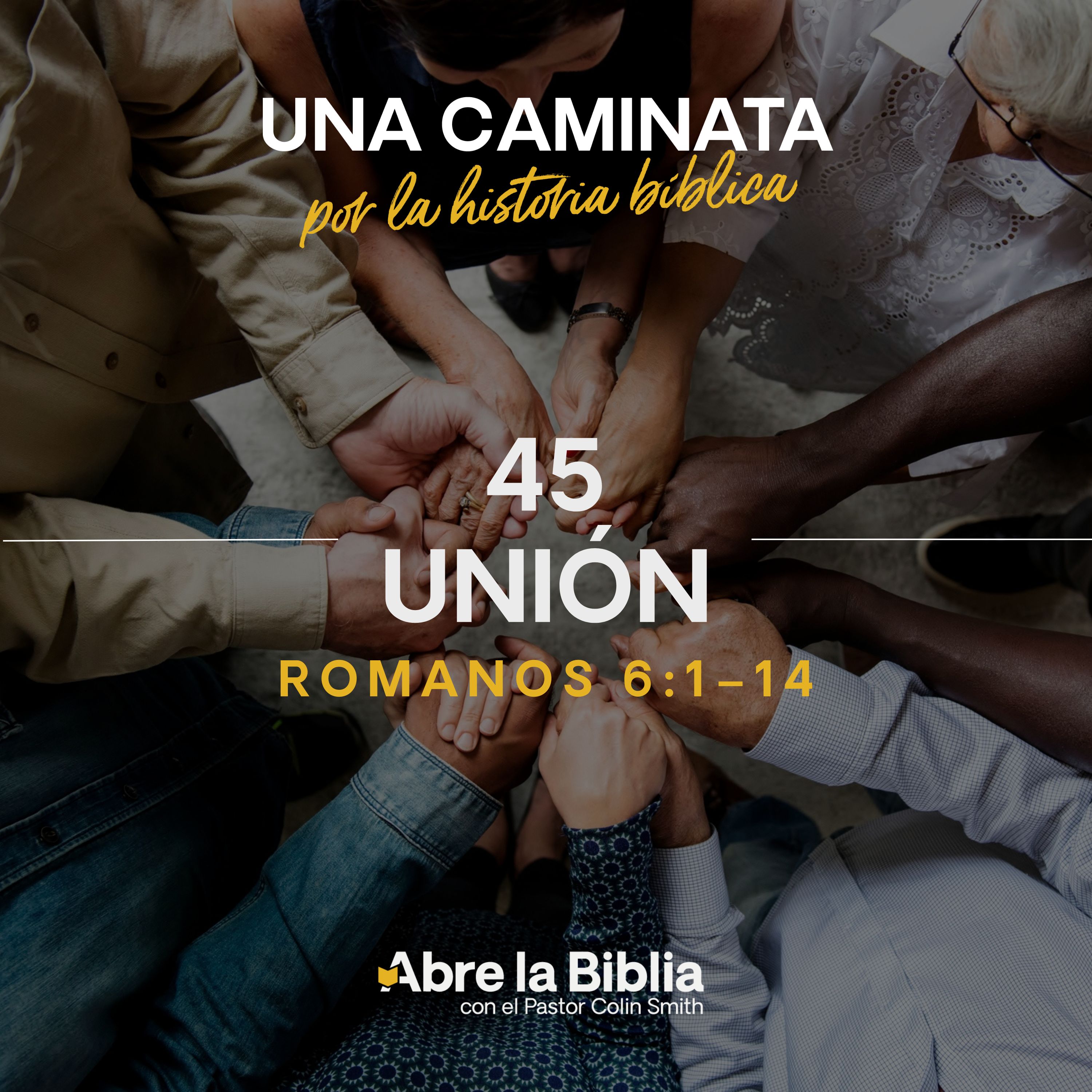 45: Unión (Romanos 6:1–14) episode artwork