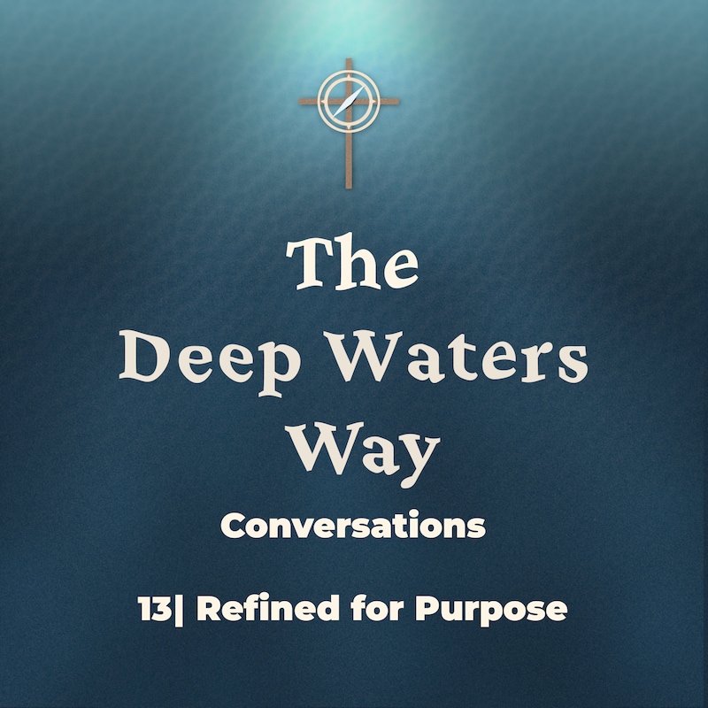Artwork for podcast The Deep Waters Way