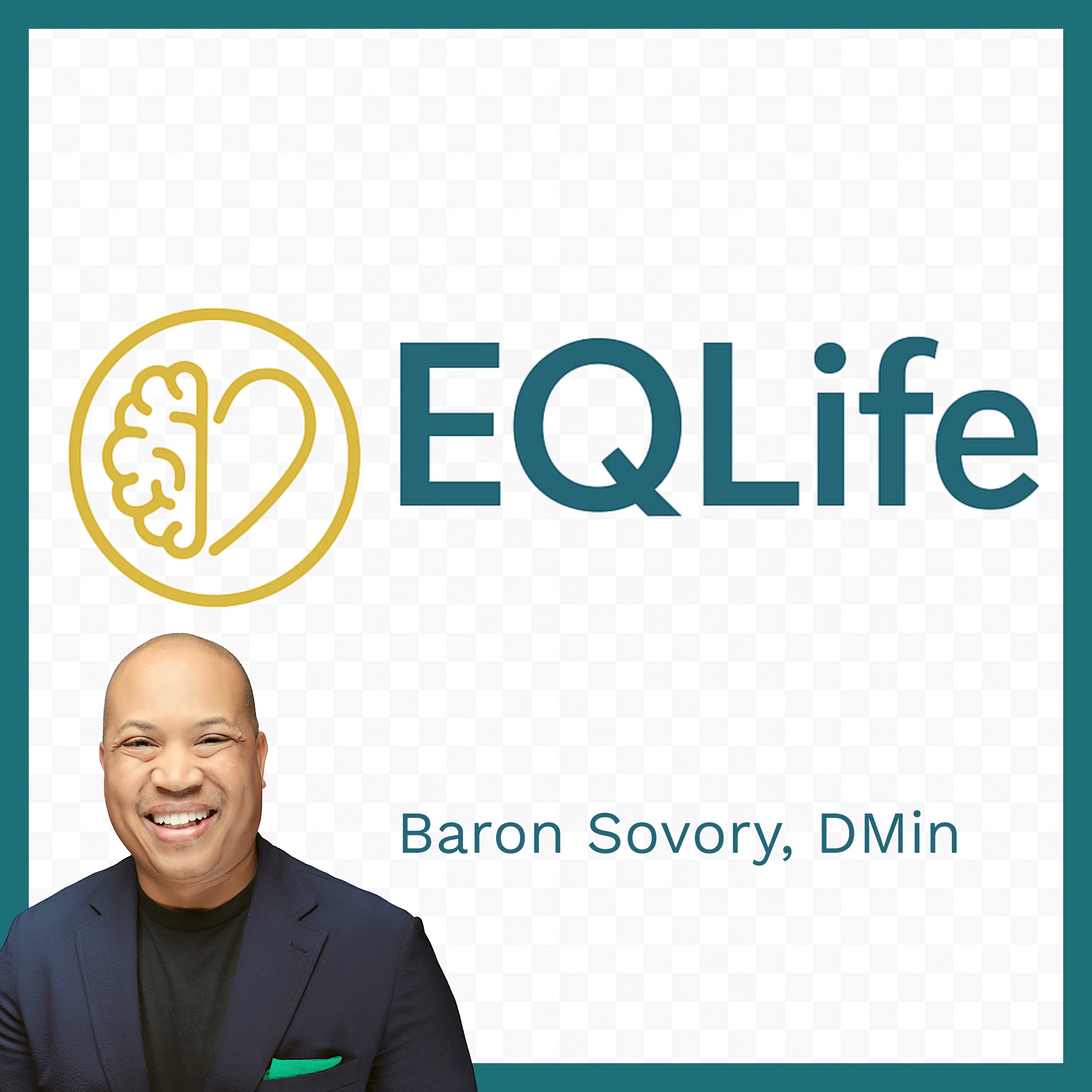 EQLife with Baron Sovory