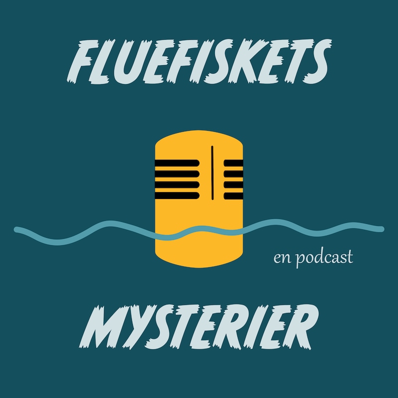 Artwork for podcast FLUEFISKETS MYSTERIER
