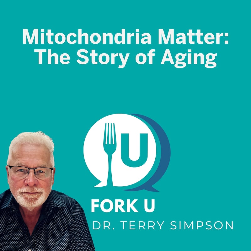 Artwork for podcast Fork U with Dr. Terry Simpson