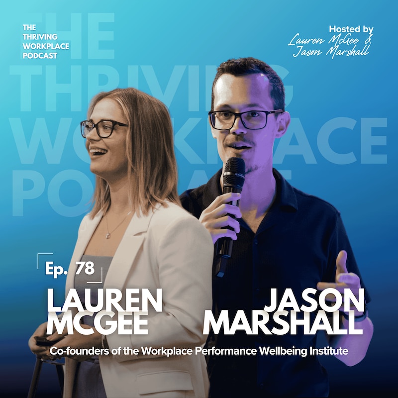 Artwork for podcast The Thriving Workplace Podcast