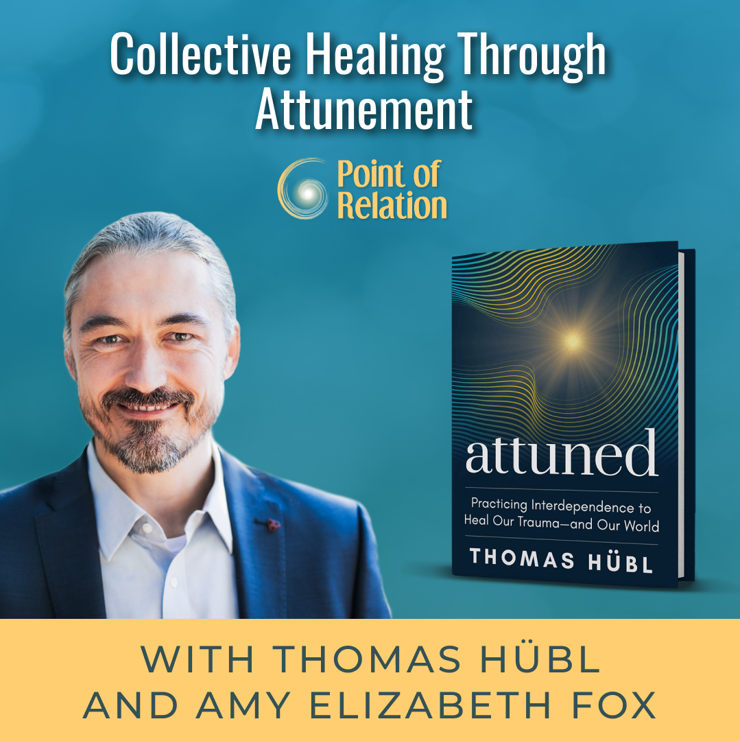 Point of Relation with Thomas Huebl