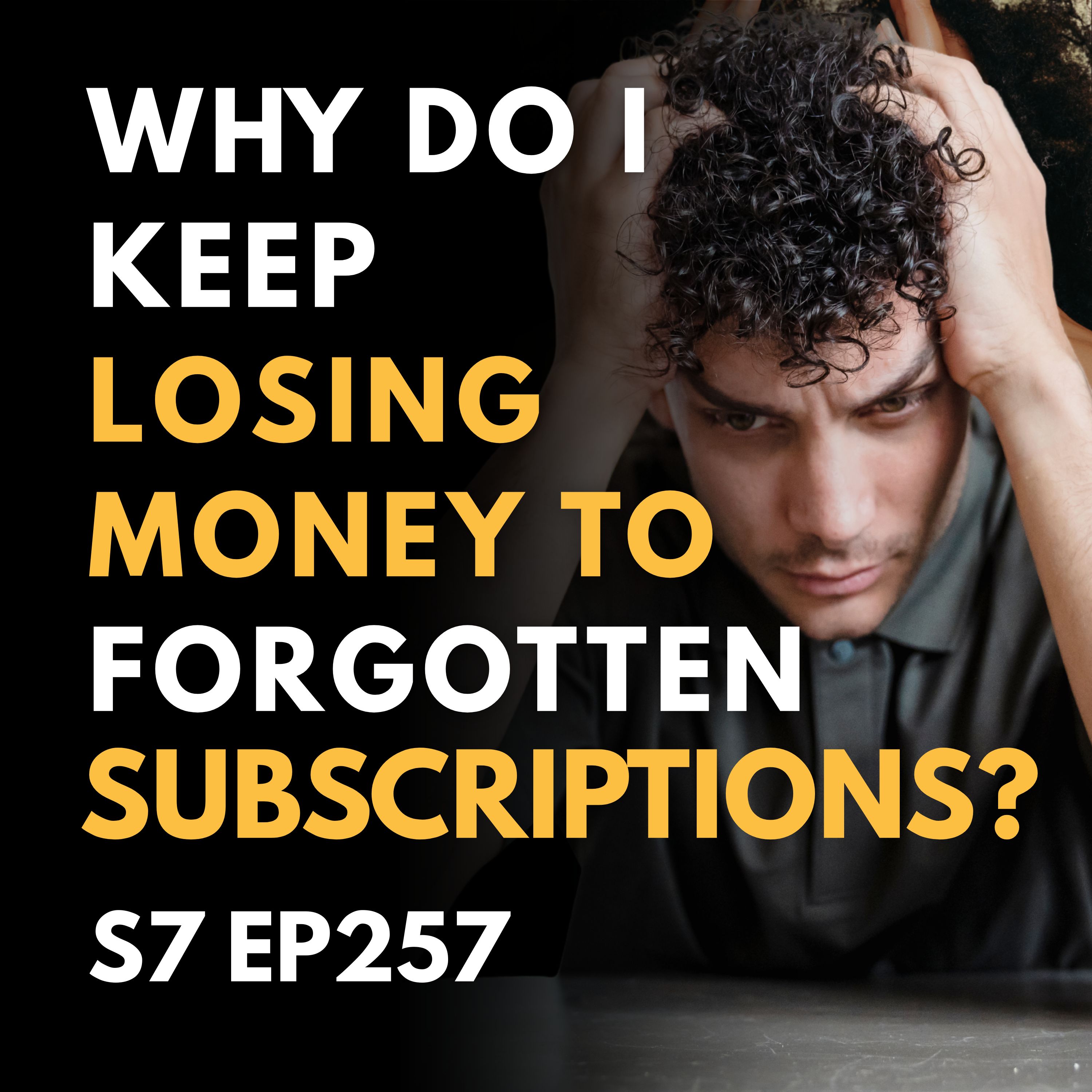 Why Do I Keep Losing Money to Forgotten Subscriptions?