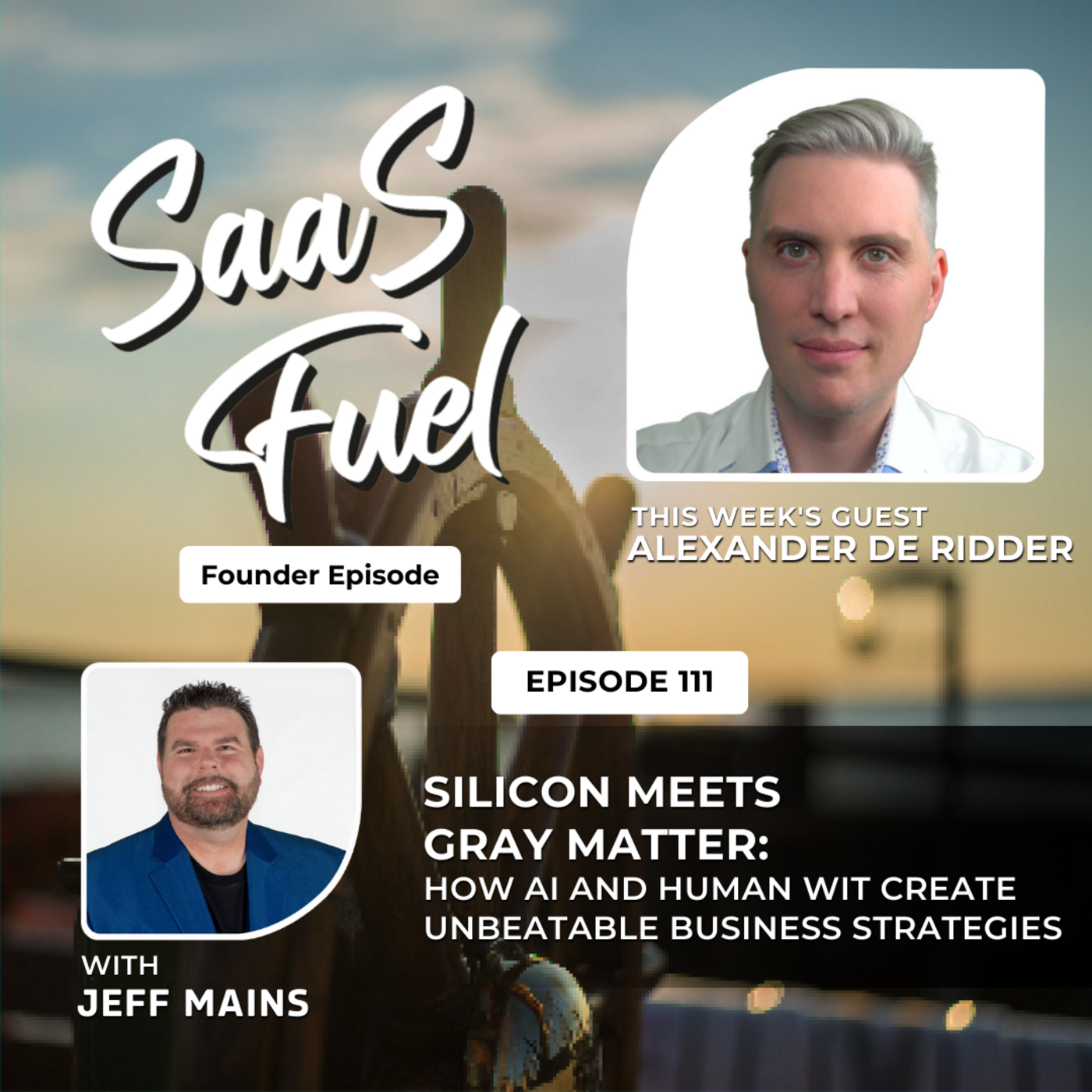 111 - Alexander De Ridder: Silicon Meets Gray Matter: How AI and Human Wit Create Unbeatable Business Strategies episode artwork