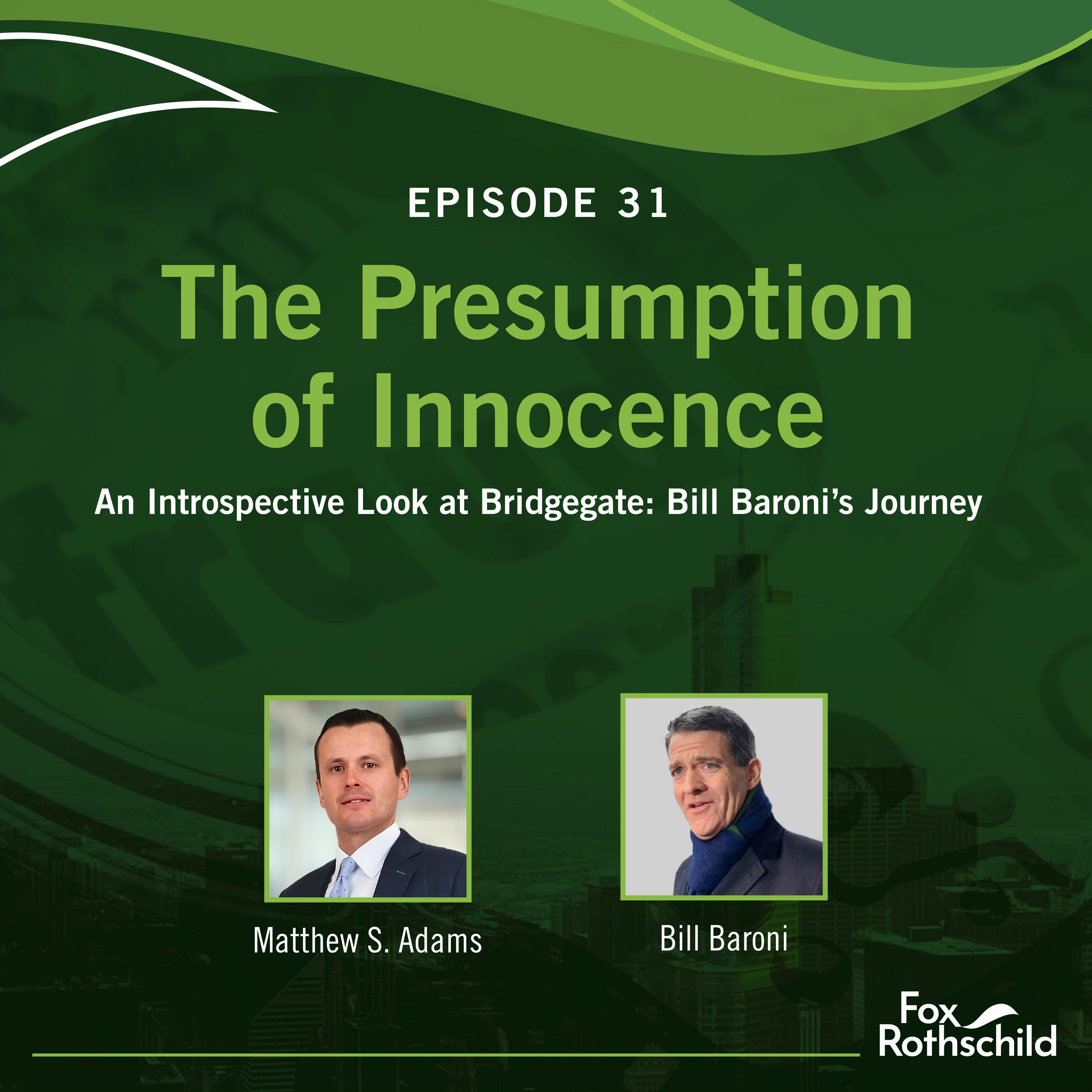 Fox Rothschild: The Presumption of Innocence