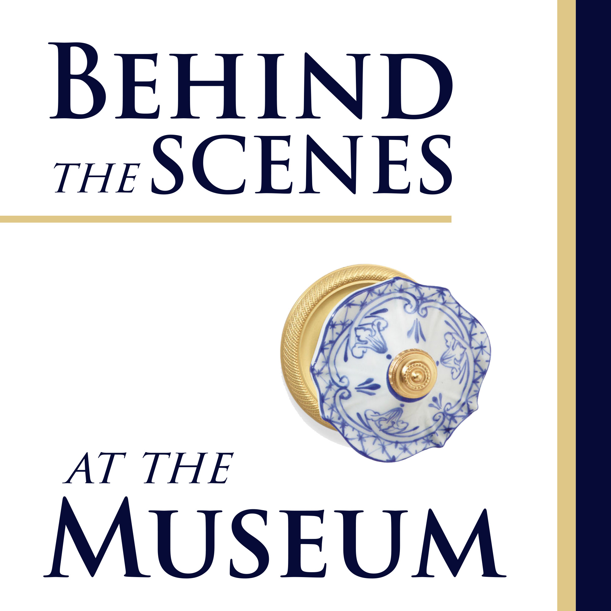 Artwork for podcast Behind the Scenes at the Museum