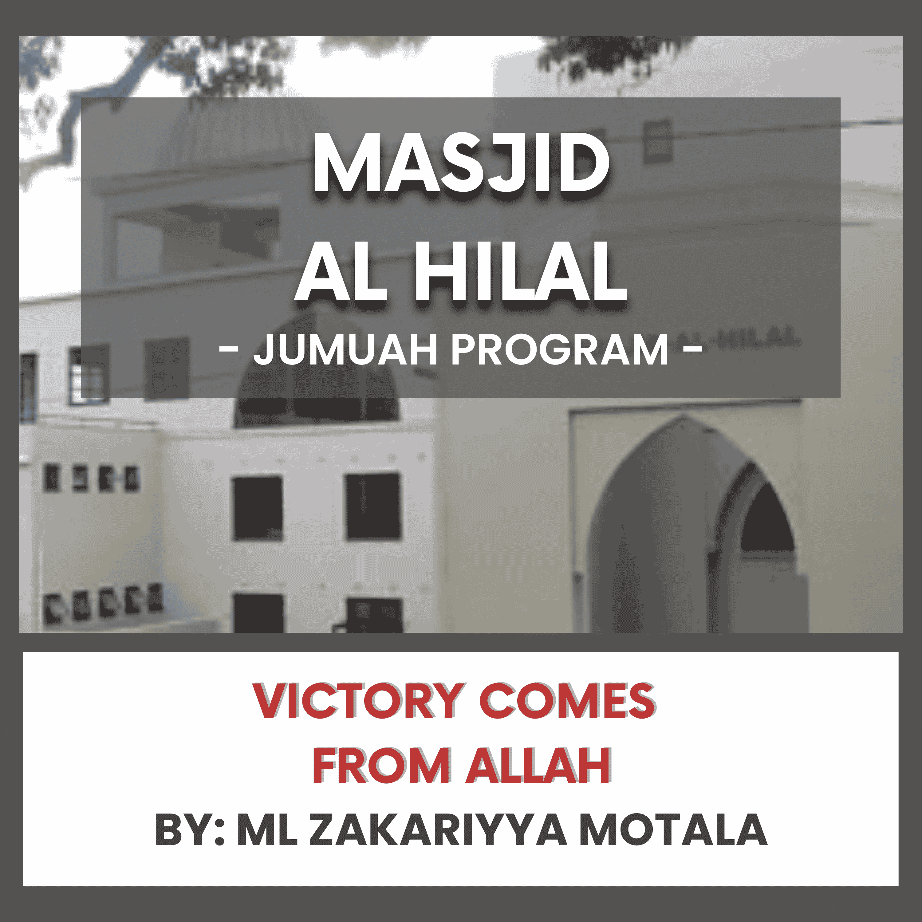 Victory Comes From Allah by ML Zakariyya Motala episode artwork