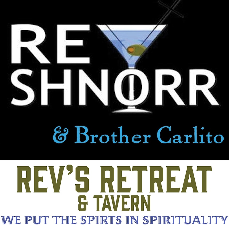 Artwork for podcast Rev Shnorr Presents Rev's Retreat