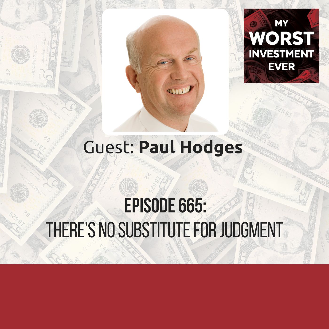 Paul Hodges – There’s No Substitute for Judgment