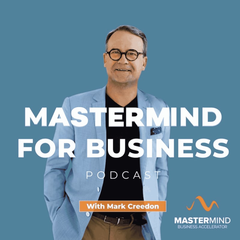 Artwork for podcast Mastermind For Business