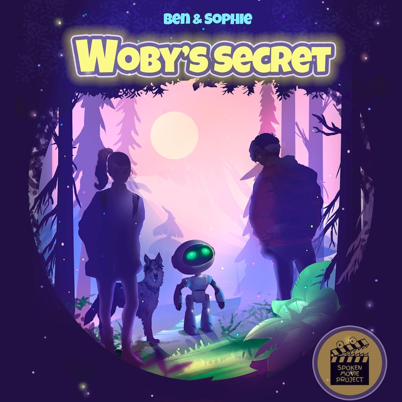 Artwork for podcast Ben and Sophie: Woby's Secret