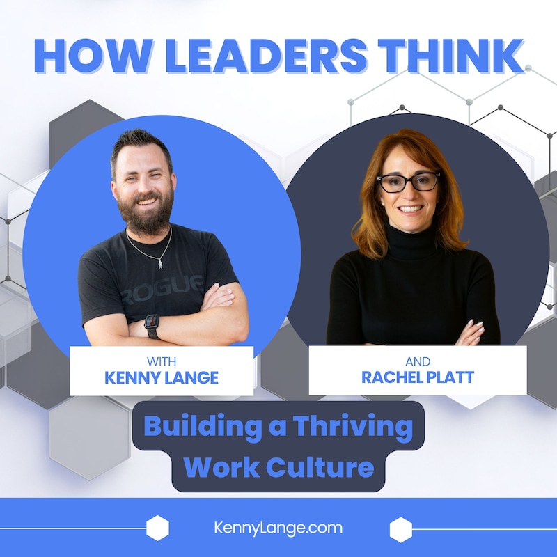 Artwork for podcast How Leaders Think with Kenny Lange